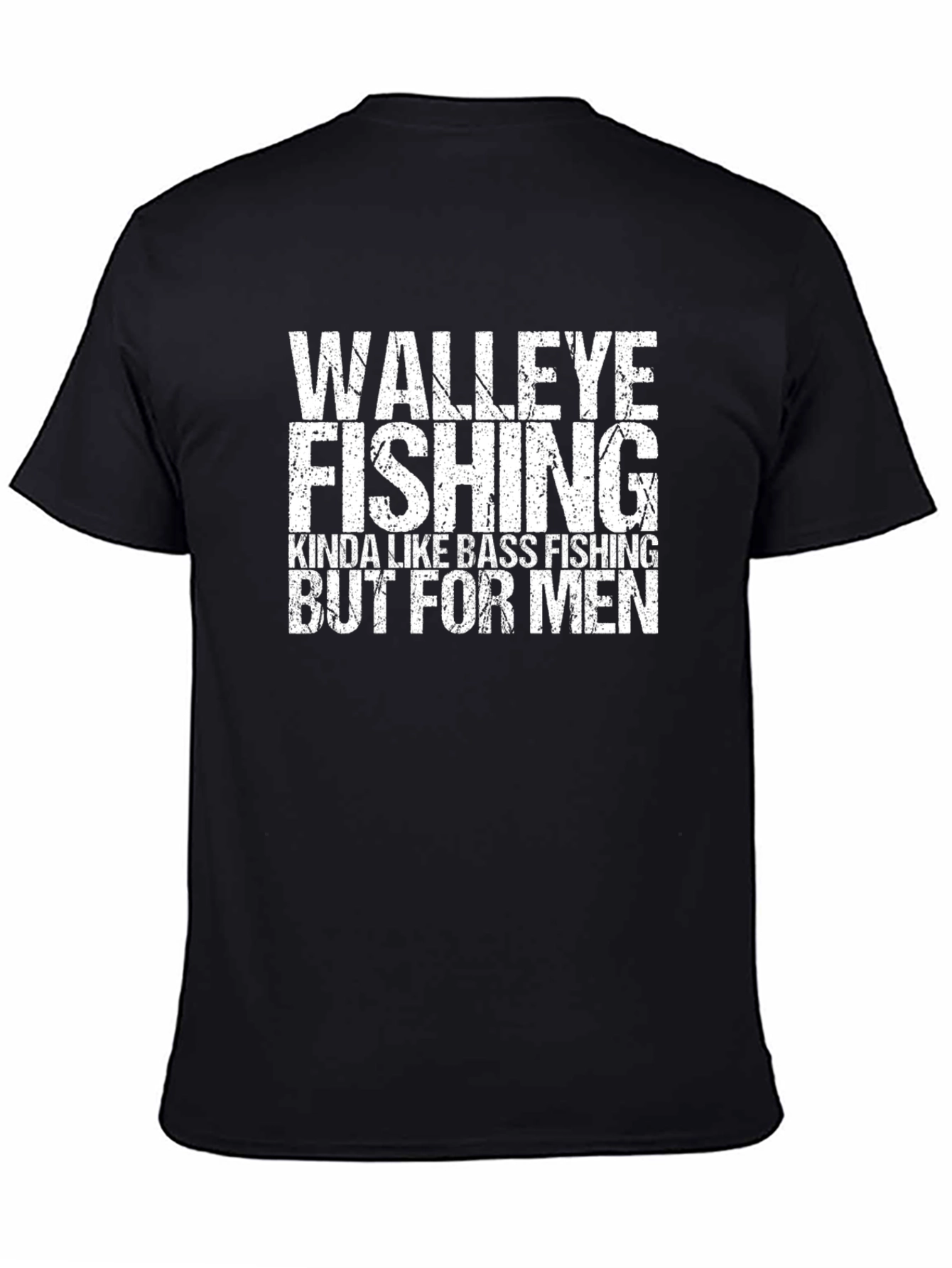 Black Walleye Fishing T-Shirt - Kinda Like Bass Fishing But For Men view 4