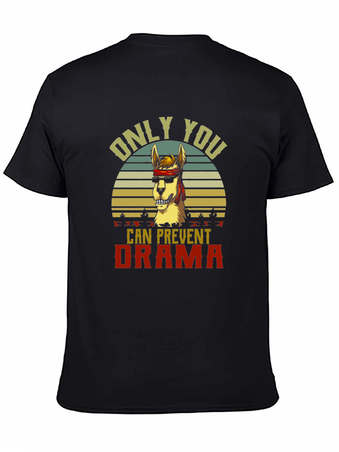 Black Only You Can Prevent Drama Llama T-Shirt view 4