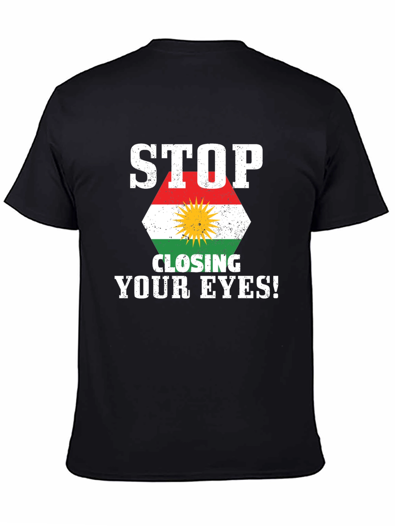 Black Stop Closing Your Eyes Kurdistan Flag T-Shirt view 4