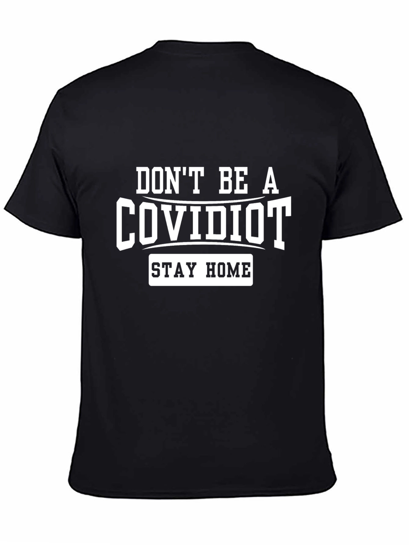 Black Don't Be A COVIDIOT Graphic Tee view 4