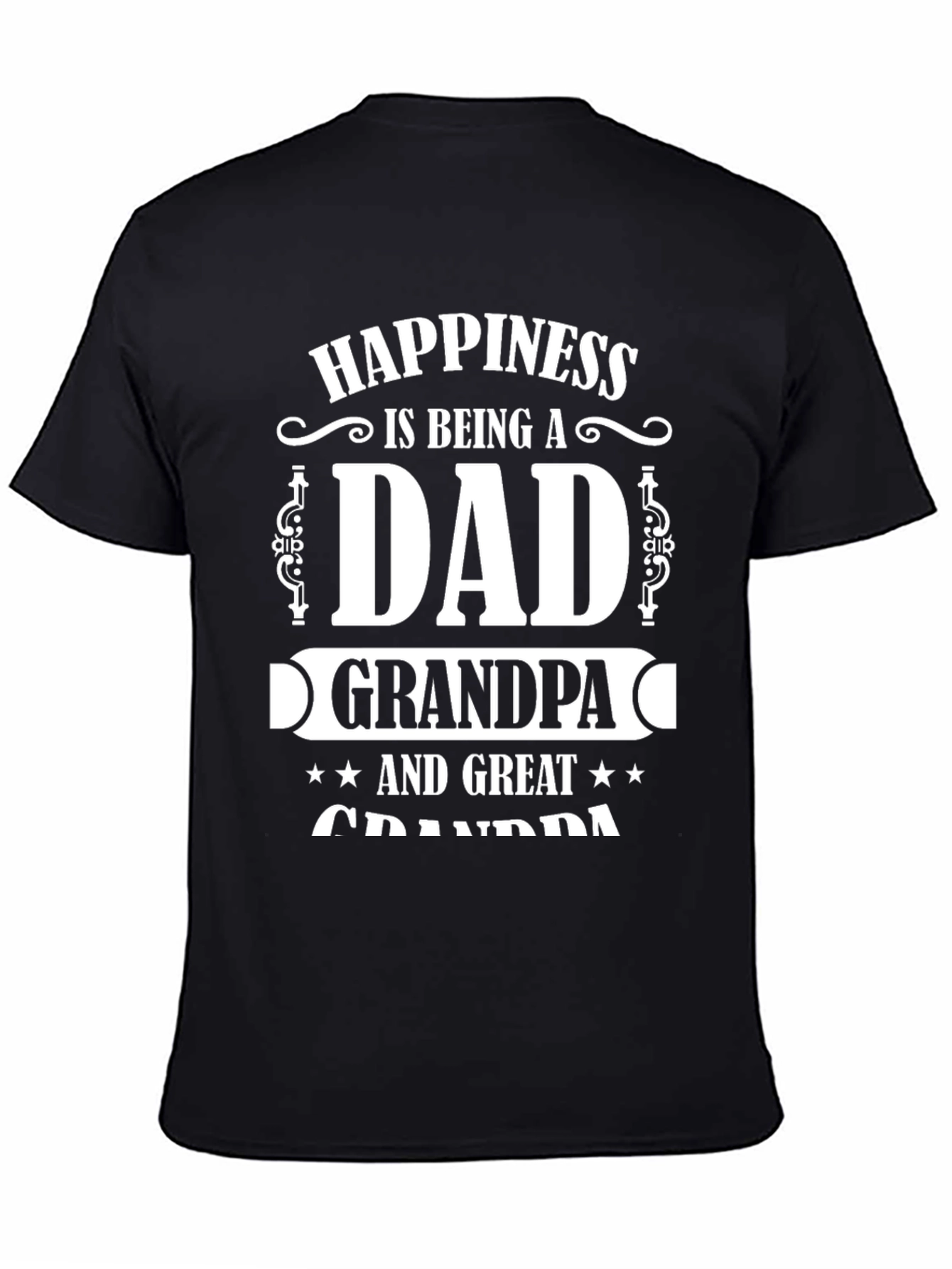Black Happiness Dad Grandpa Great Grandpa T-Shirt view 4