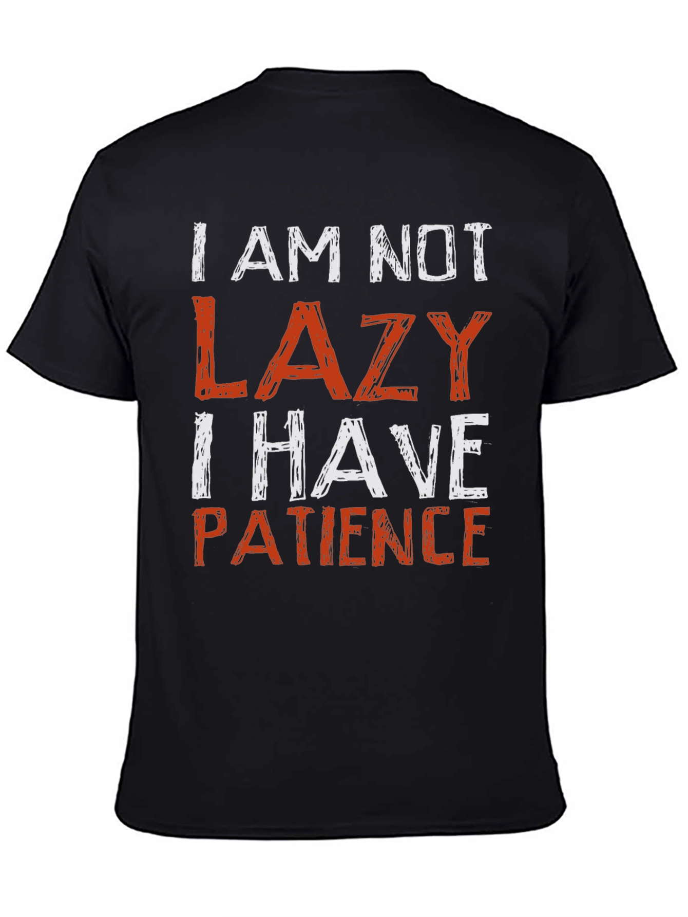 Black Funny "I Am Not Lazy" Graphic Tee view 4