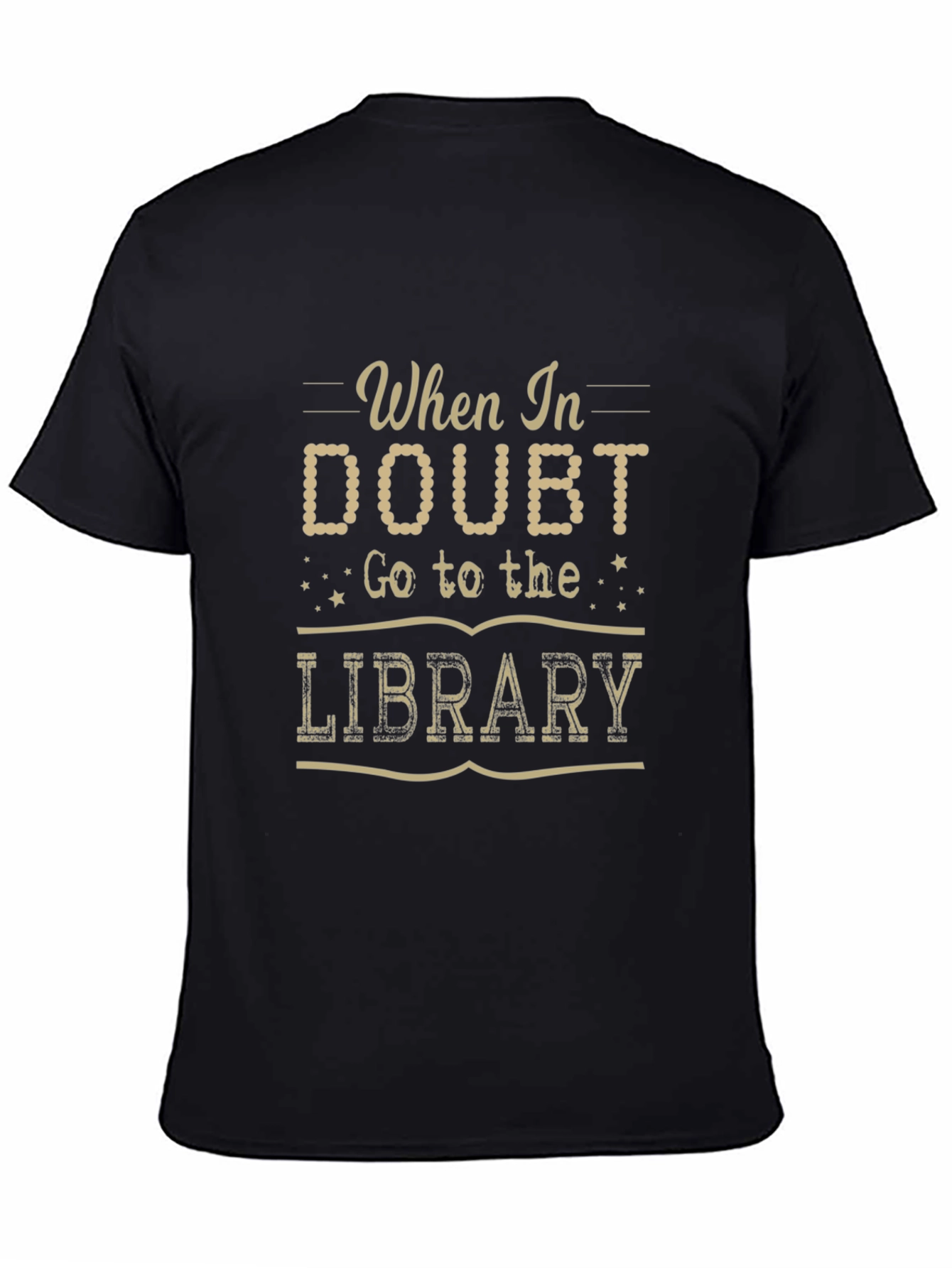 Black When in Doubt Go to the Library Graphic T-Shirt view 4