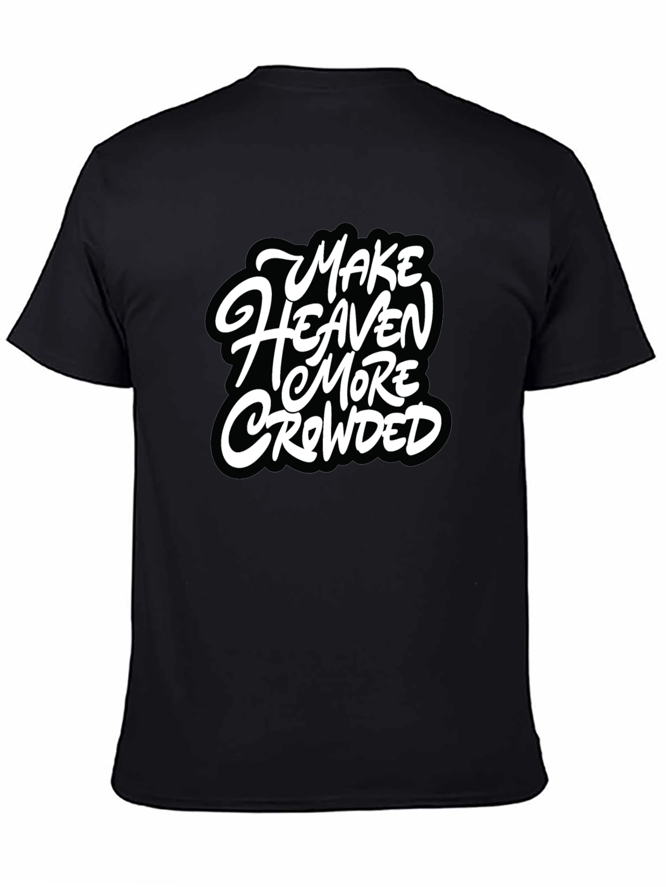 Black Make Heaven More Crowded Black Graphic Tee view 4