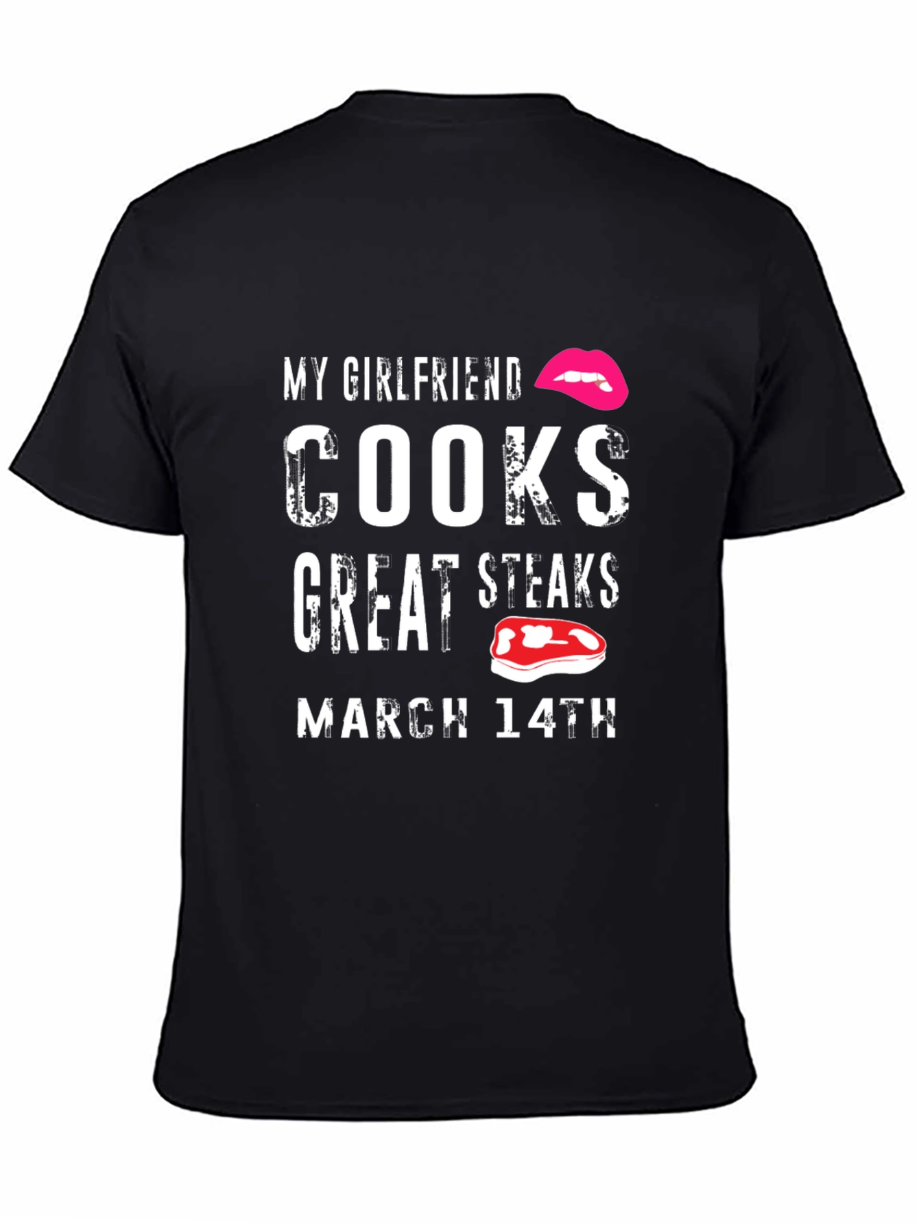 Black My Girlfriend Cooks Great Steaks T-Shirt view 4