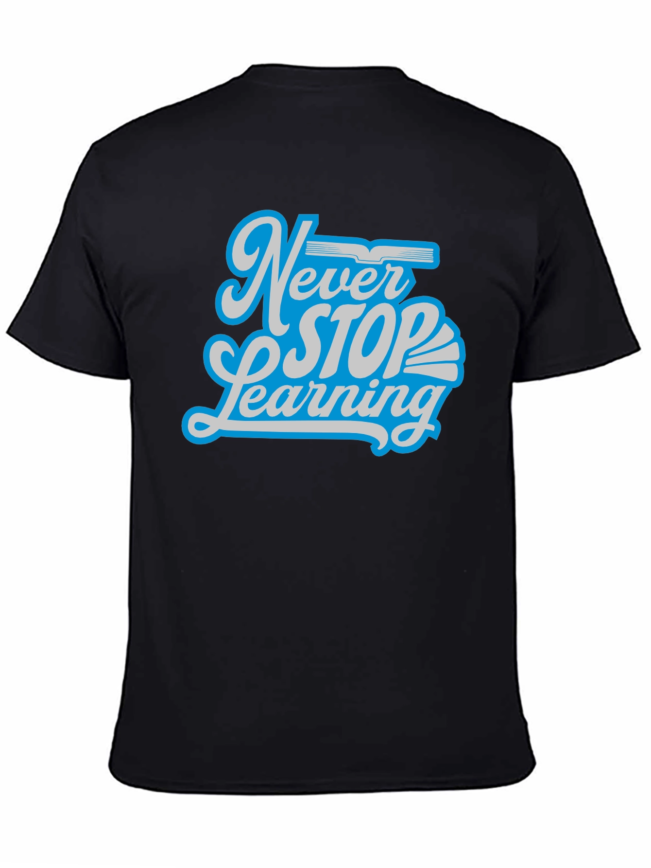 Black Never Stop Learning Graphic T-Shirt view 4