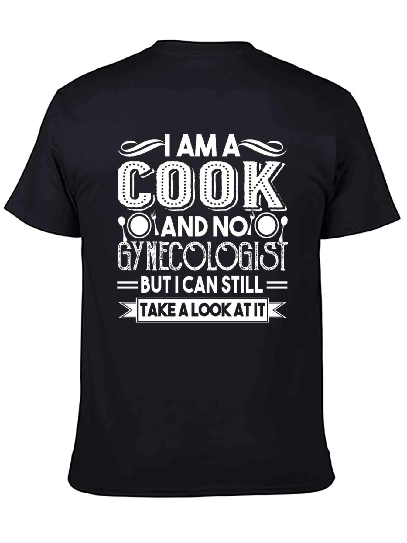 Black I Am A Cook T-Shirt - Funny Culinary Tee view 4
