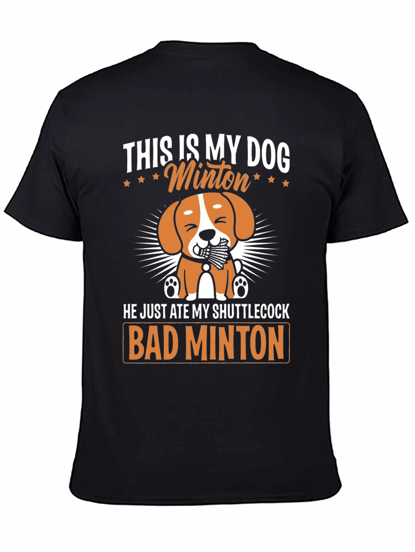 Bad Minton Dog T-Shirt - 4