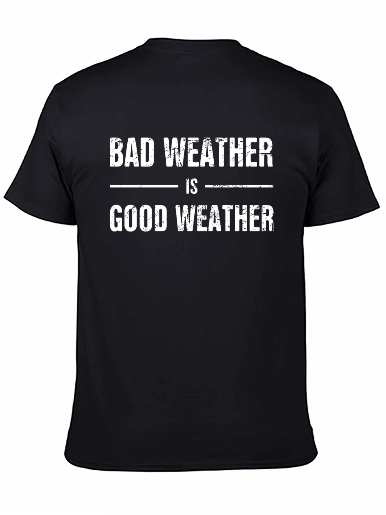 Black Bad Weather Is Good Weather Graphic Tee view 4