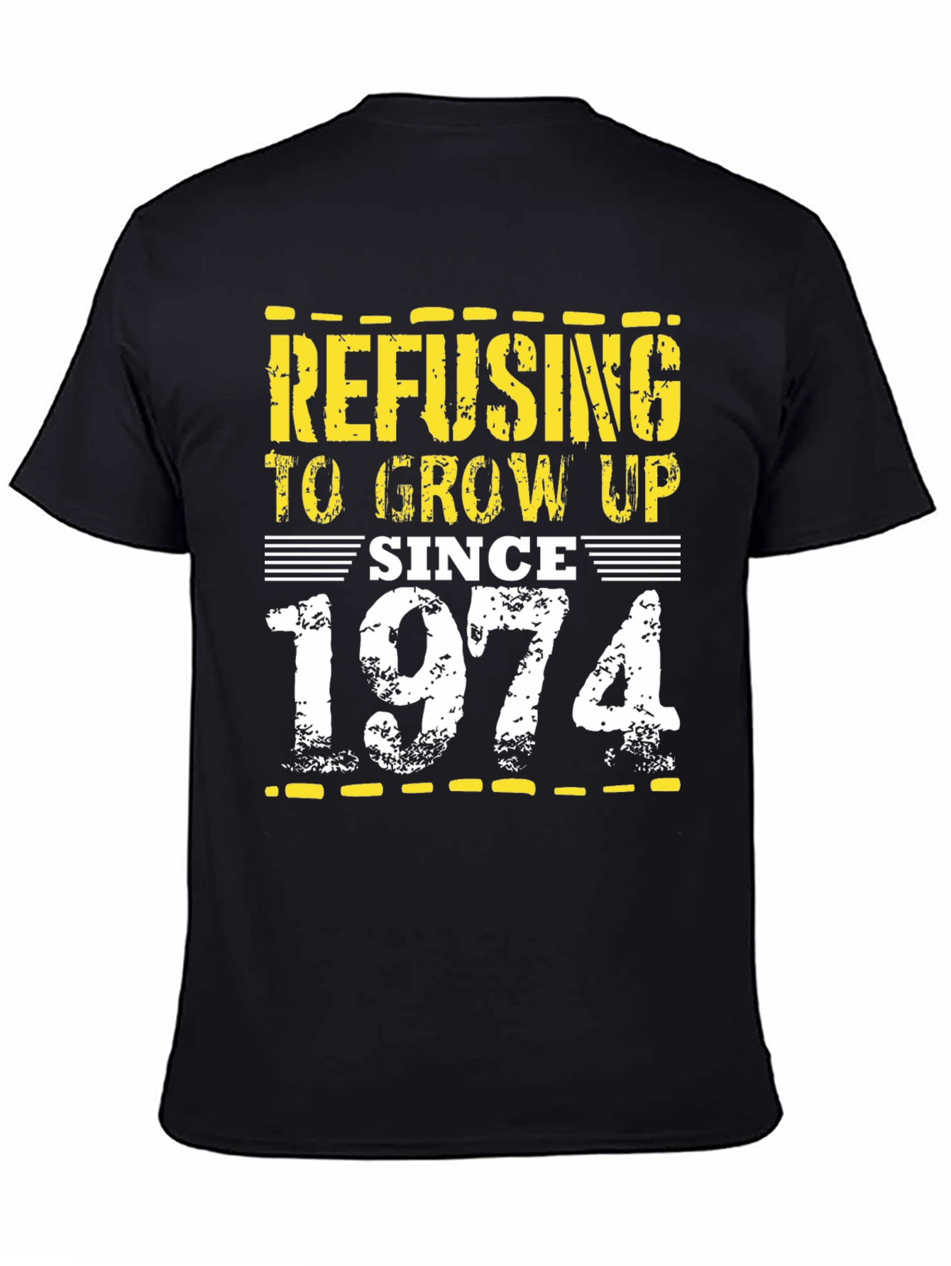 Black Refusing to Grow Up Since 1974 Black Tee view 4