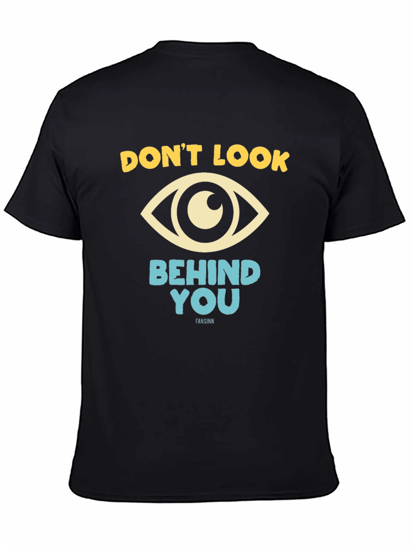 Black Don't Look Behind You Graphic Tee view 4