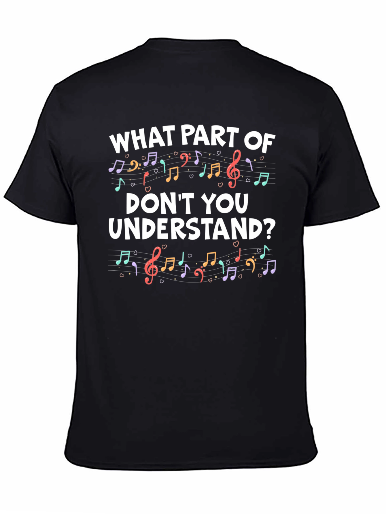 Black Musical Note Pun T-Shirt - 'What Part of' Funny Tee view 4