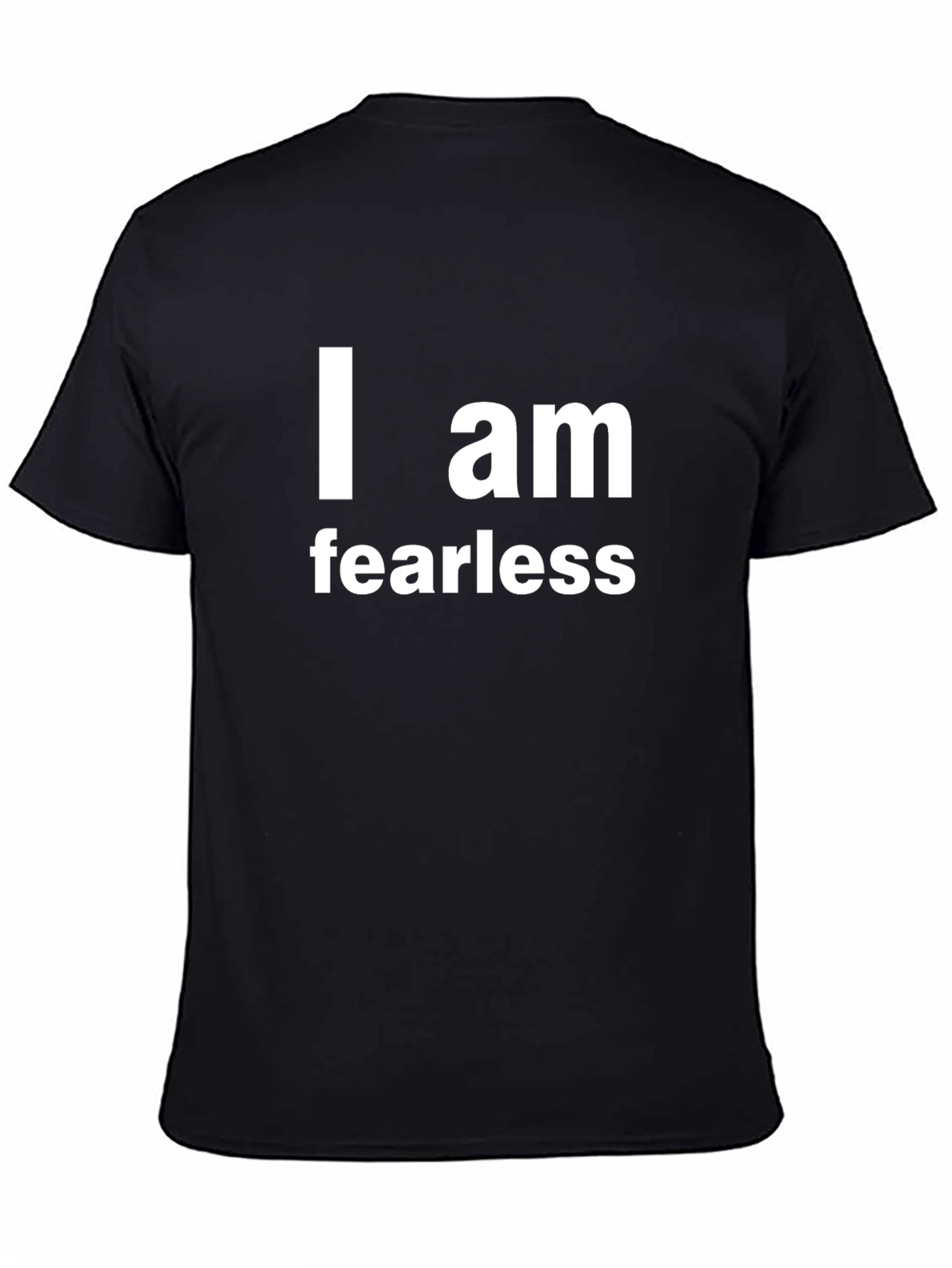 Black I am Fearless Black T-Shirt view 4