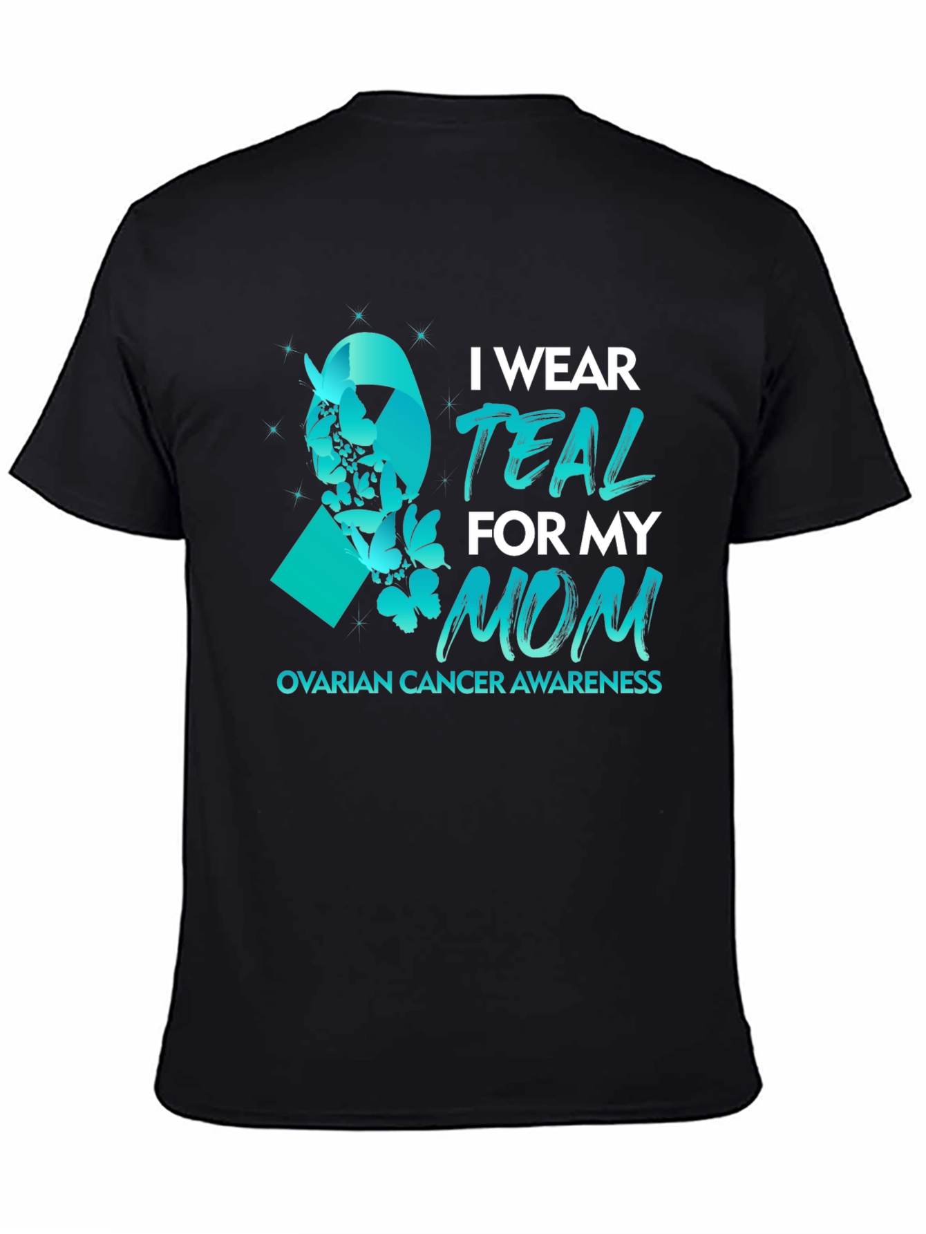 Teal Ribbon Ovarian Cancer Awareness T-Shirt - 4