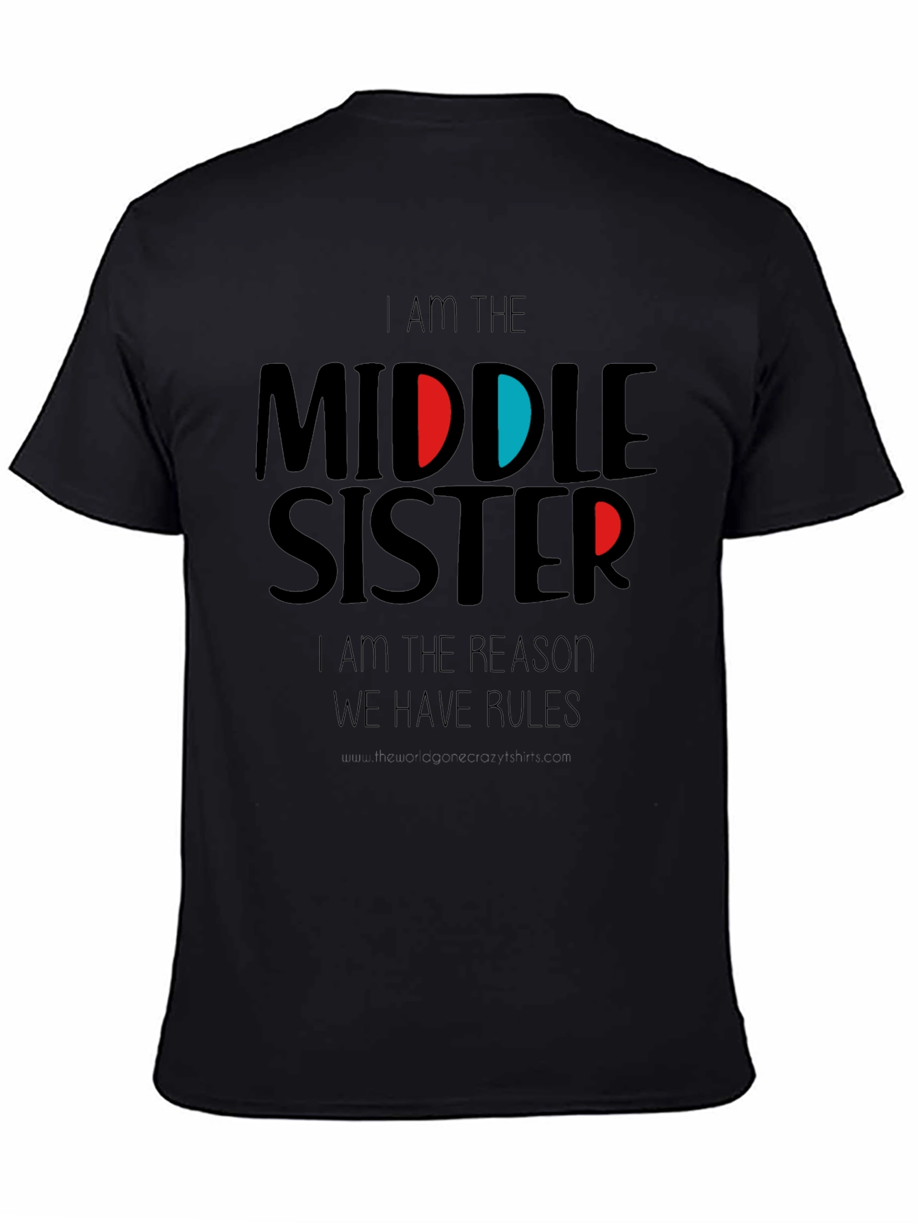 Middle Sister T-Shirt - Funny Sister Shirt - 4