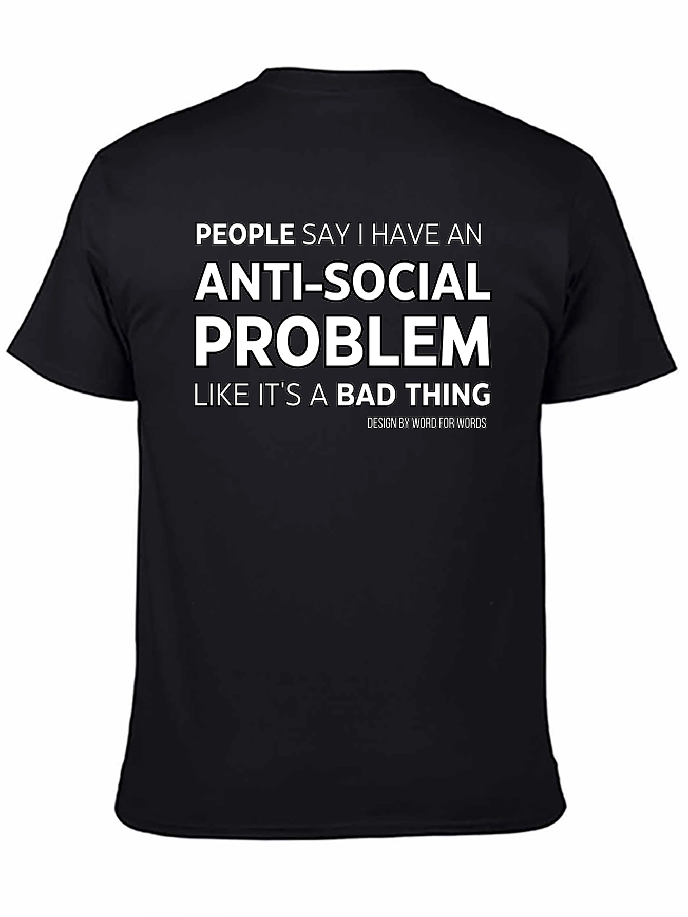 Black Anti-Social Problem T-Shirt view 4