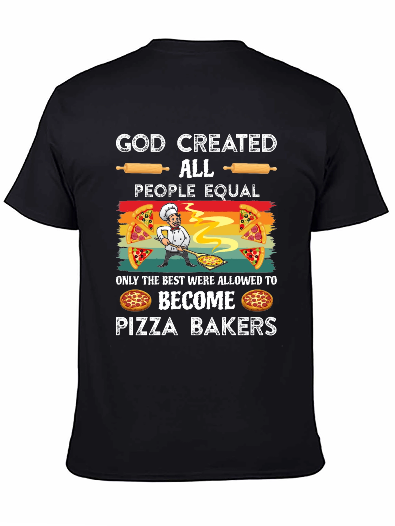 Black God Created Pizza Bakers Funny T-Shirt view 4