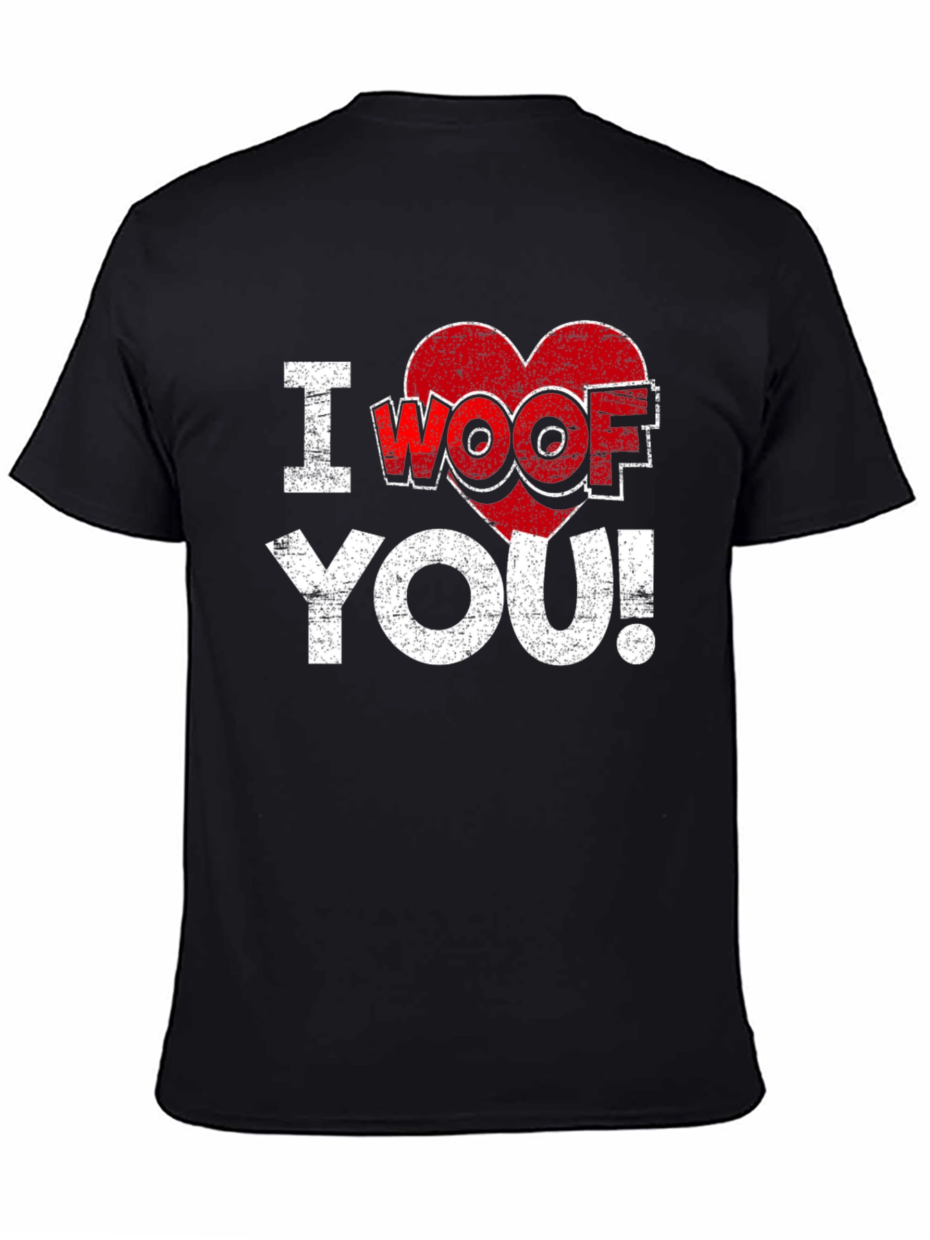 Black I Woof You T-Shirt - Funny Dog Lover Tee view 4