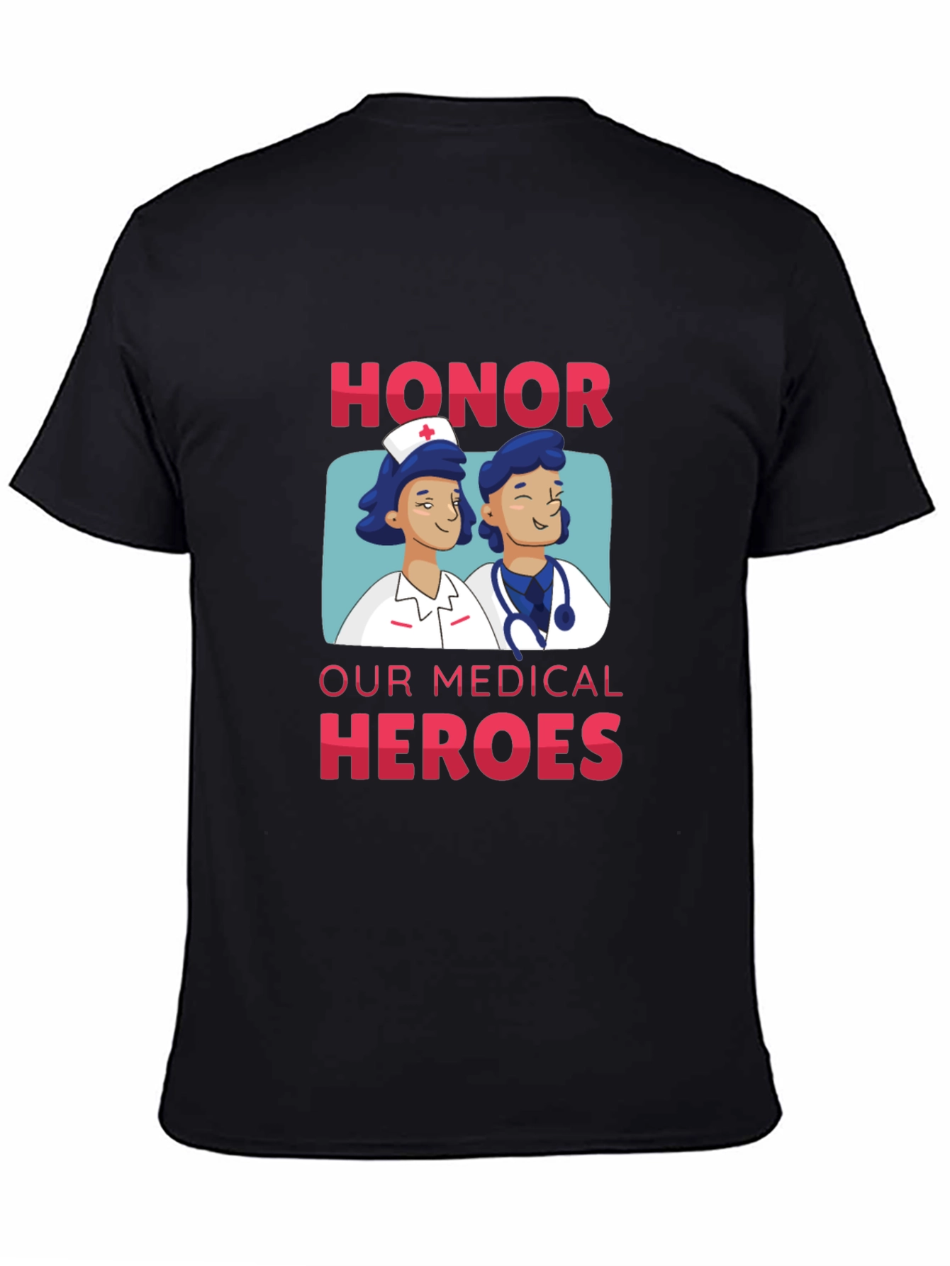 Honor Our Medical Heroes T-Shirt - 4