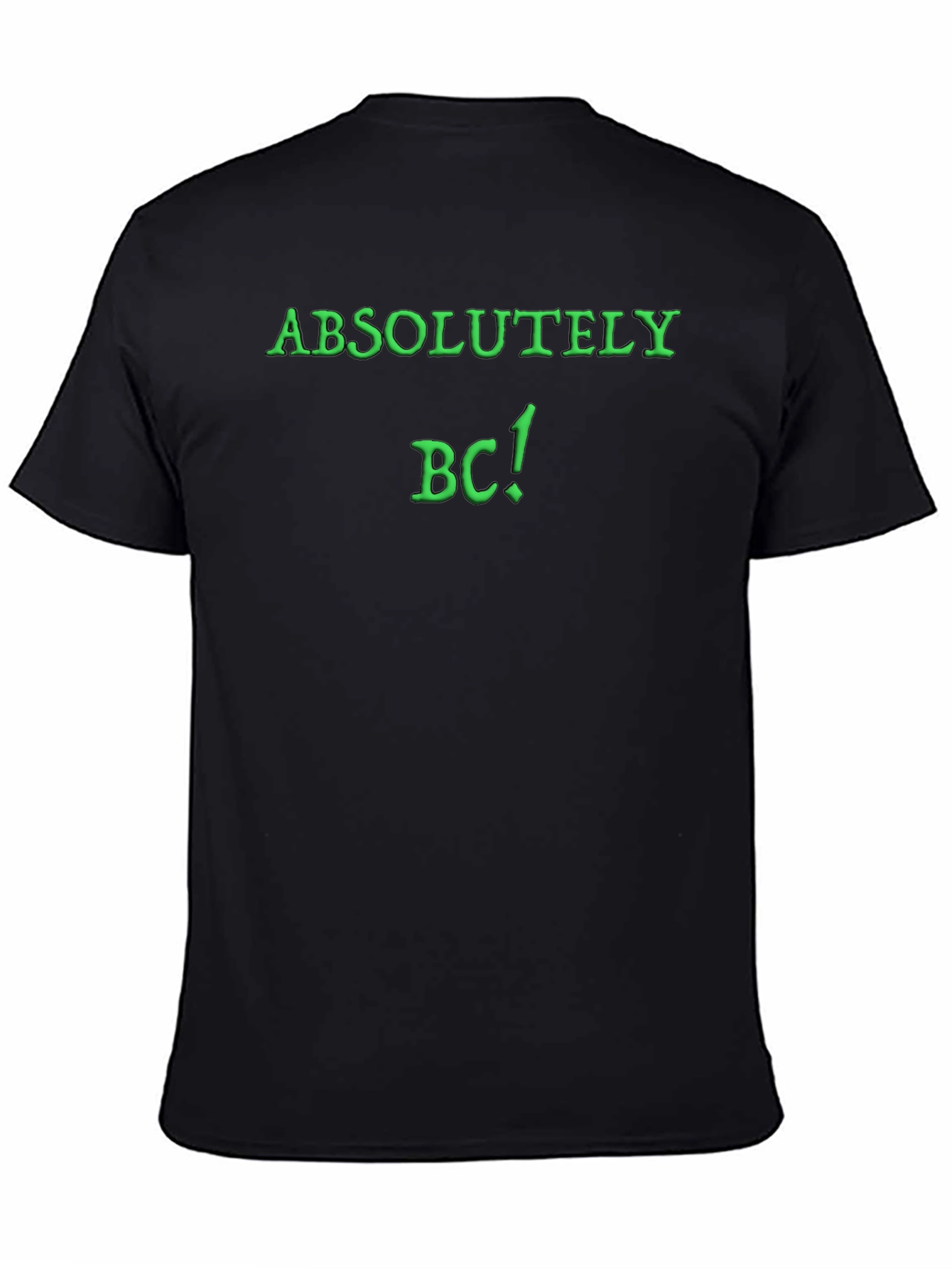 Black Absolutely BC! Novelty Graphic T-Shirt view 4