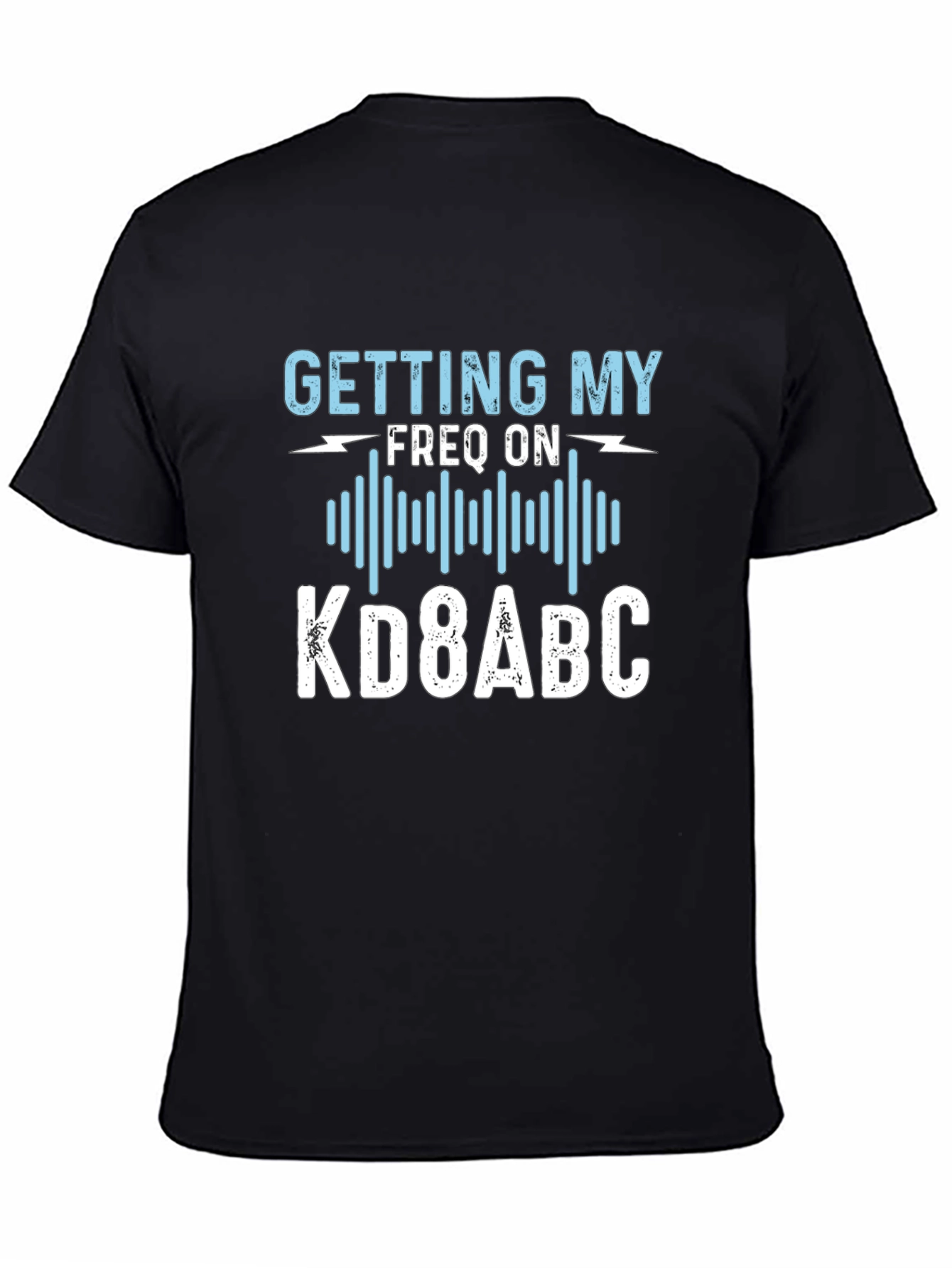Black Getting My Freq On T-Shirt KD8ABC view 4