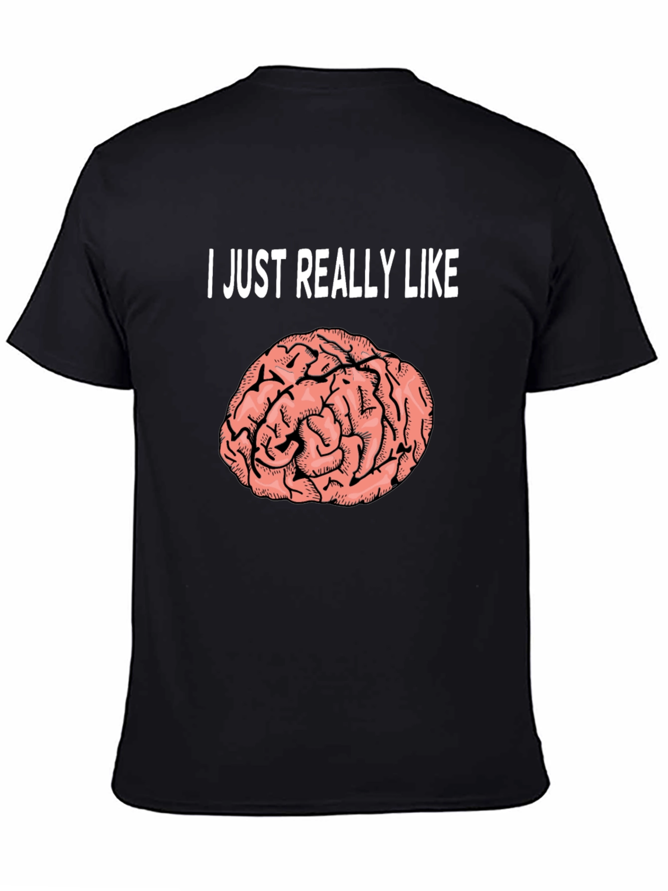 Black Brain Graphic T-Shirt: I Just Really Like Brains Tee view 4