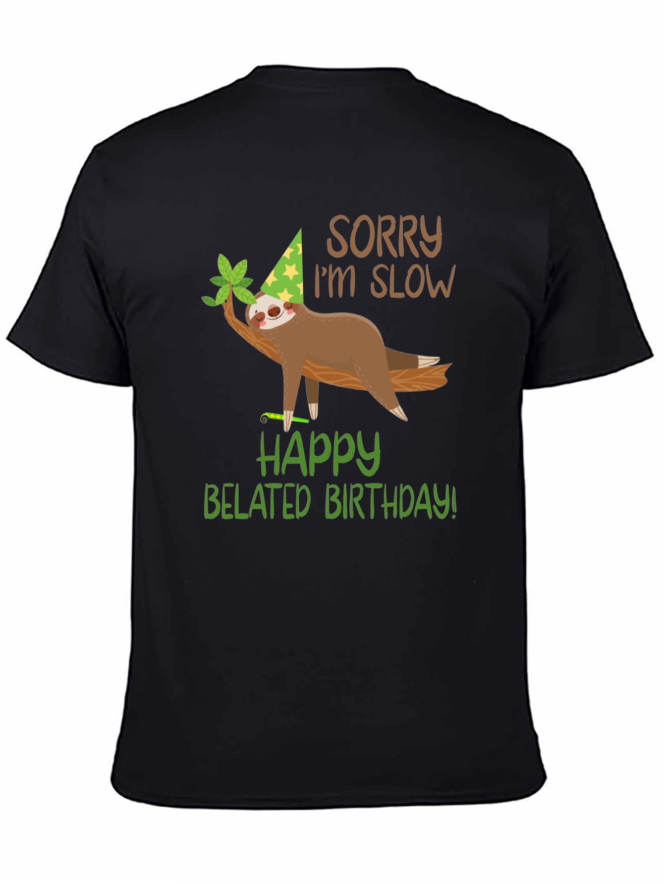 Black Funny Belated Birthday Sloth T-Shirt view 4