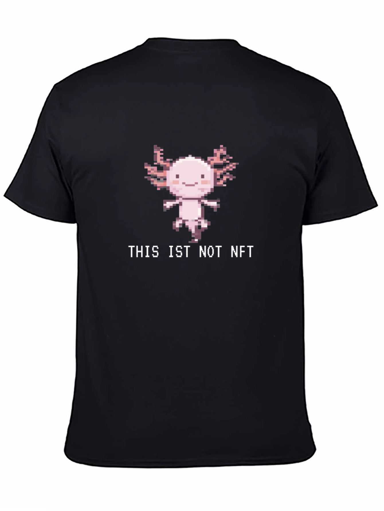 Black Axolotl Pixel Art T-Shirt - "This is Not NFT" Gamer Tee view 4