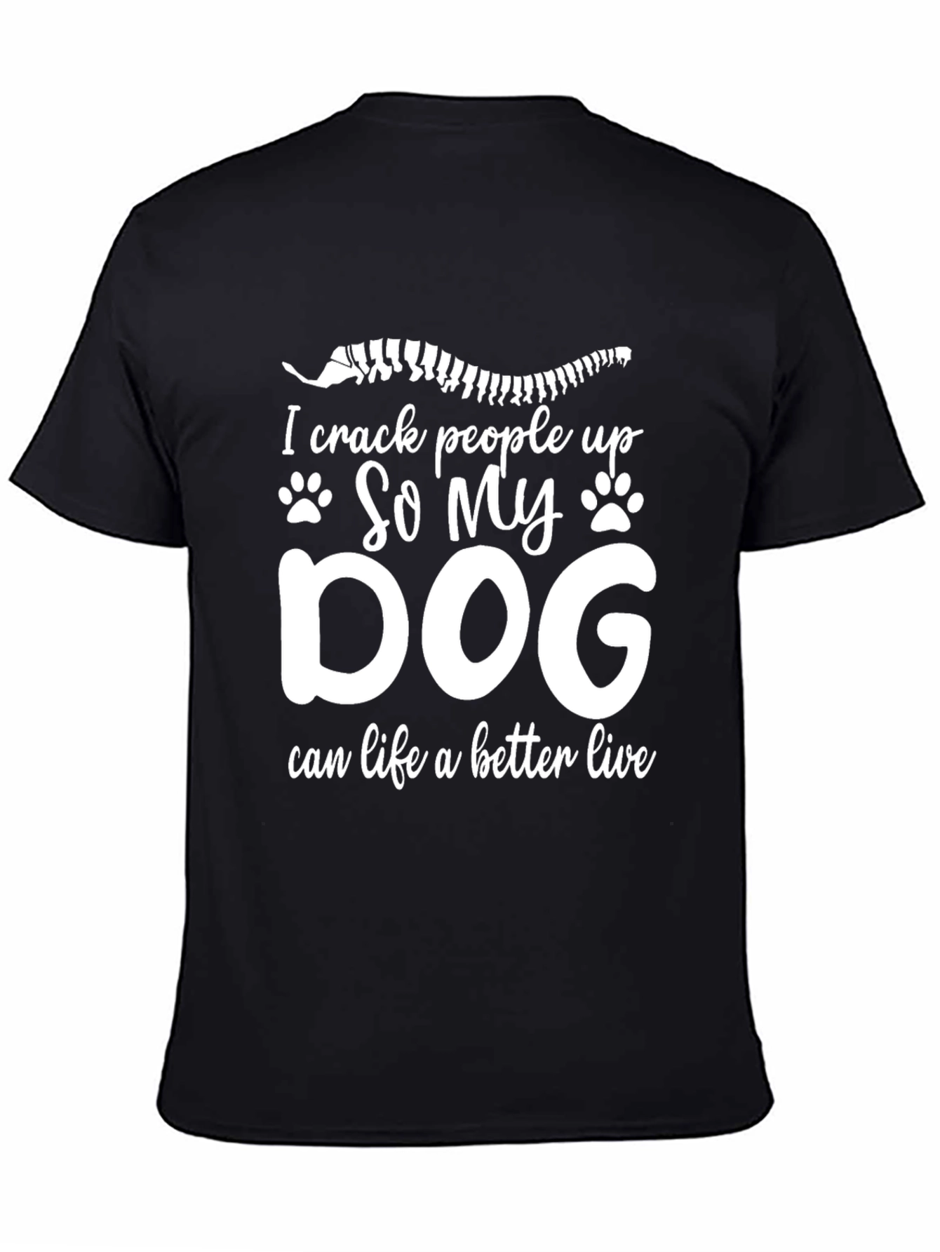 Black I Crack People Up Dog T-Shirt Funny Chiropractic Tee view 4