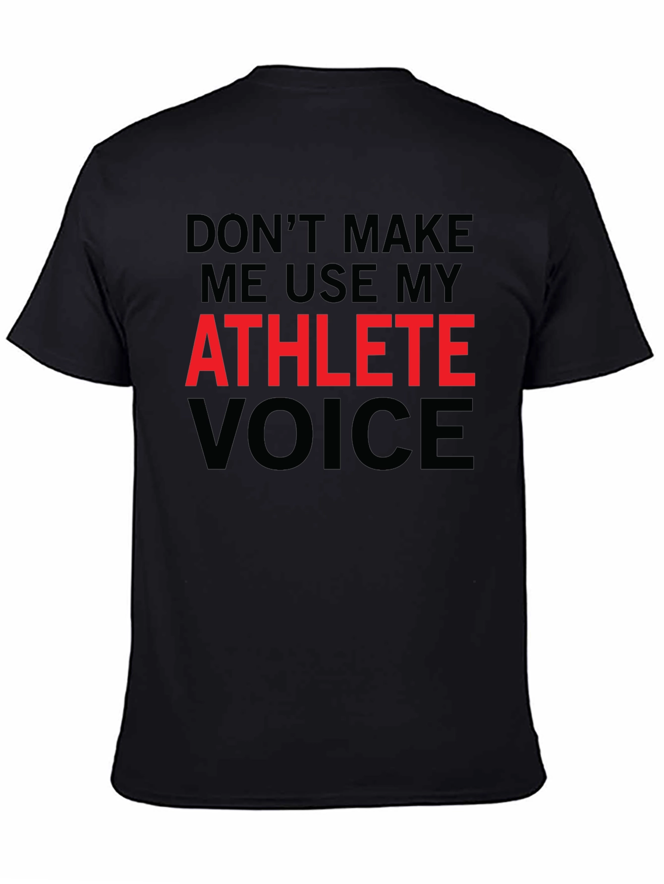 Black Athlete Voice T-Shirt - Funny Athletic Saying Tee view 4