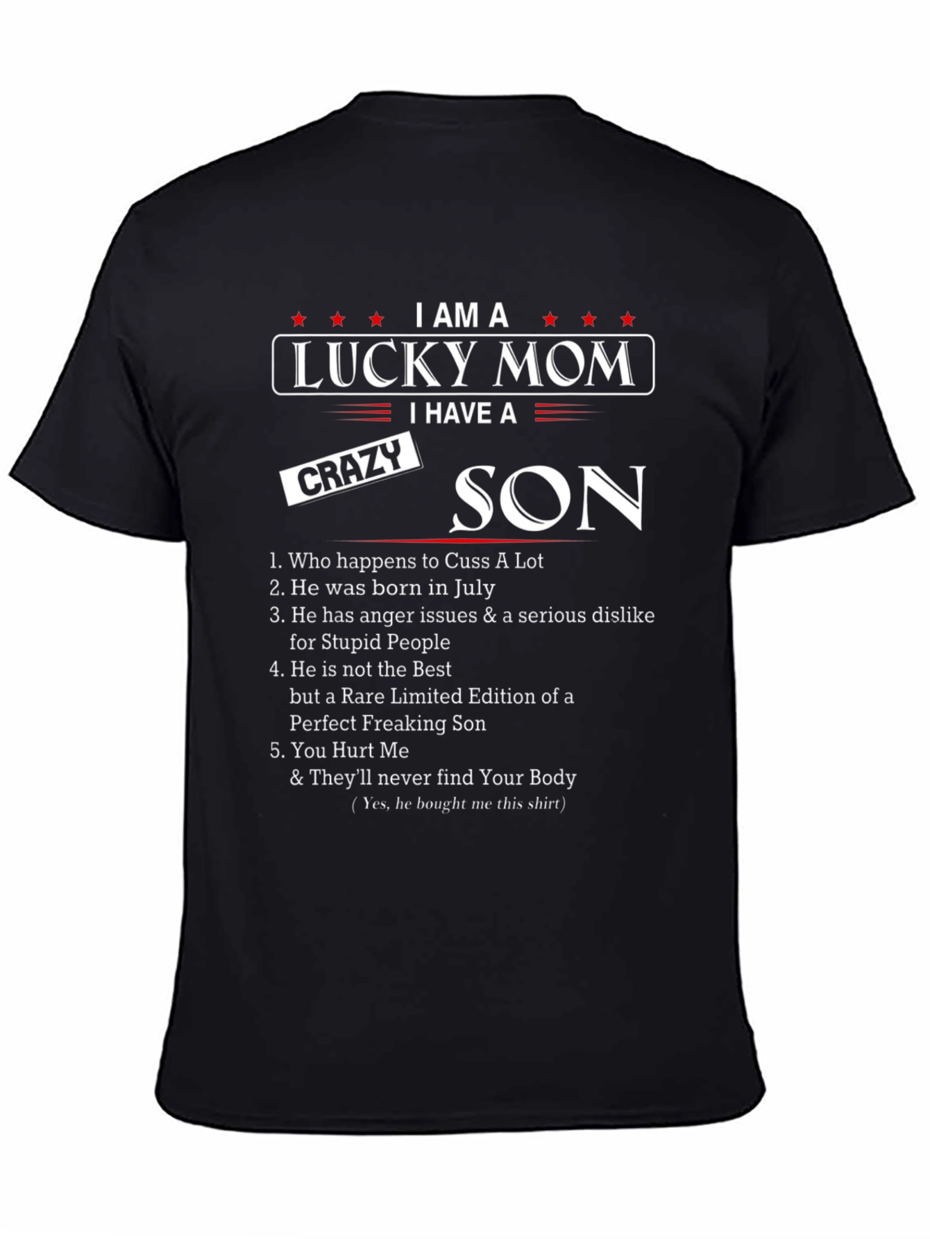 Black Lucky Mom Crazy Son Black T-Shirt view 4