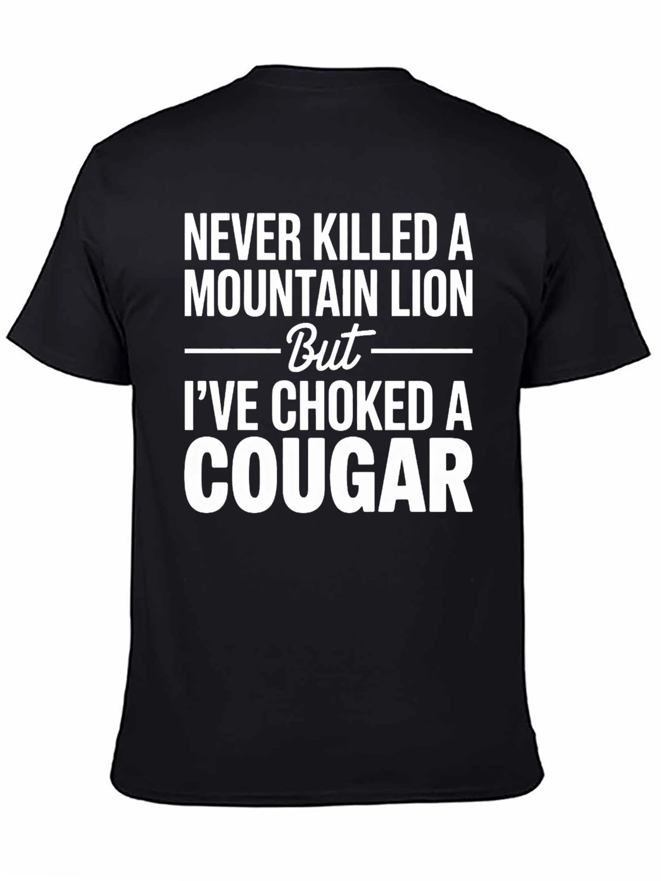 Black Funny Mountain Lion Cougar Choked T-Shirt view 4