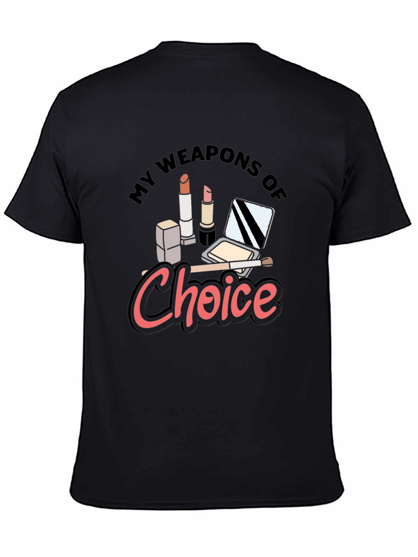 Black My Weapons of Choice Makeup T-Shirt view 4
