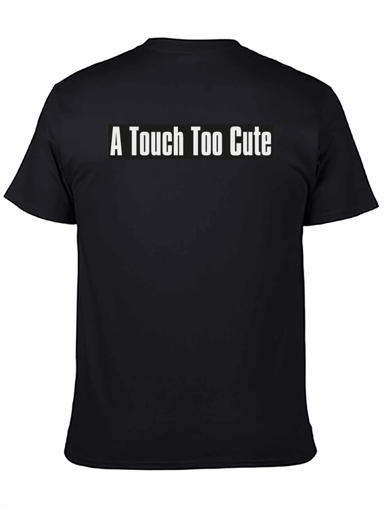 Black A Touch Too Cute Graphic Tee - Soft Cotton Blend view 4