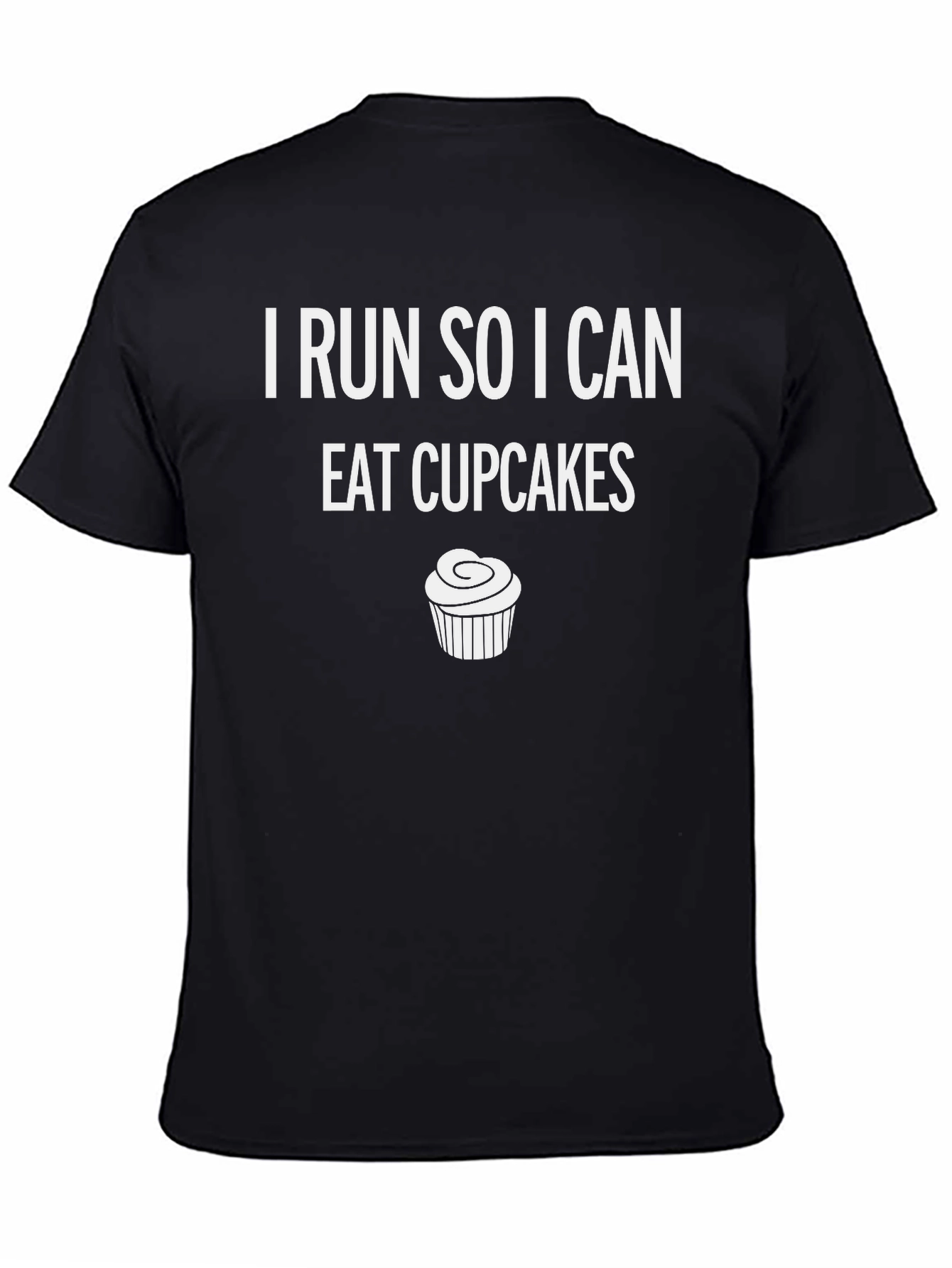 Black I Run So I Can Eat Cupcakes Black T-Shirt view 4