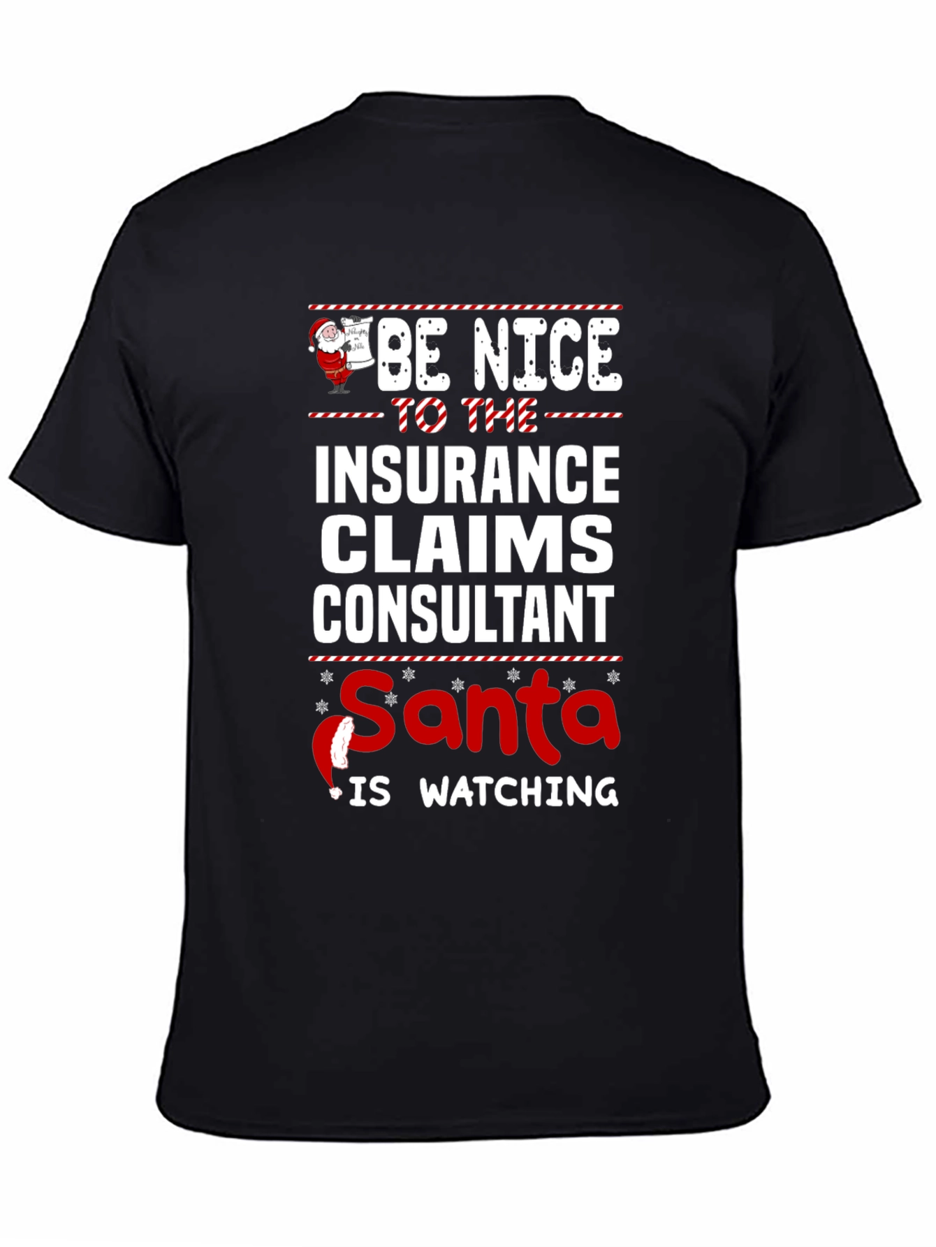 Black Be Nice to the Insurance Claims Consultant Santa T-Shirt view 4