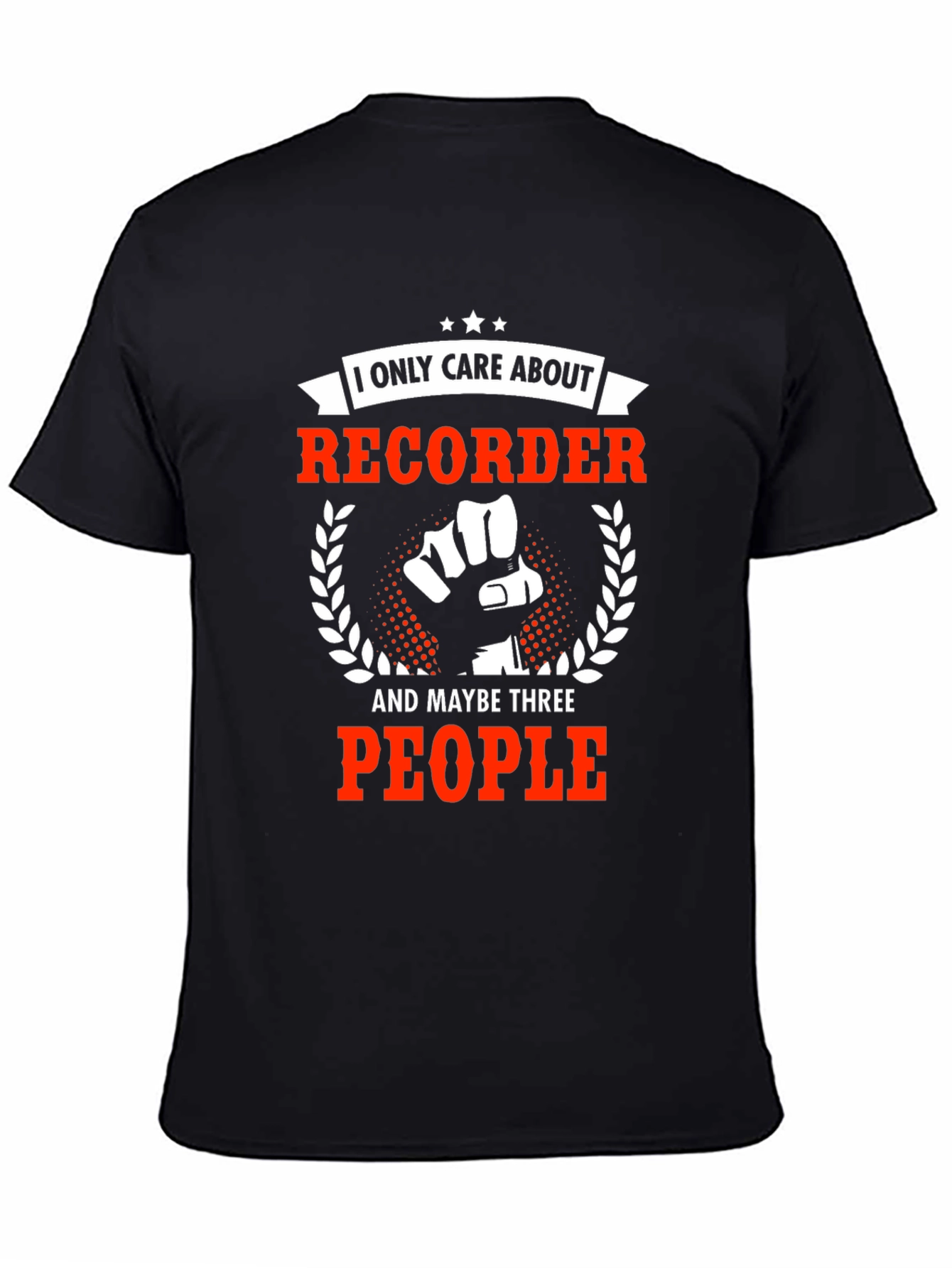 Black I Only Care About Recorder T-Shirt view 4