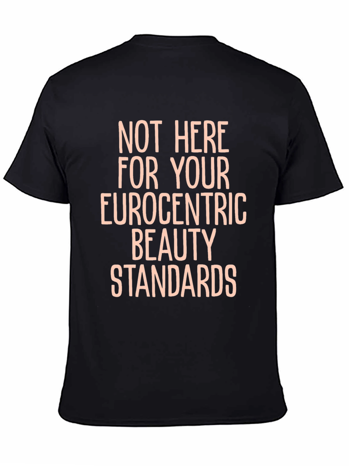 Black Eurocentric Beauty Standards Statement Tee view 4