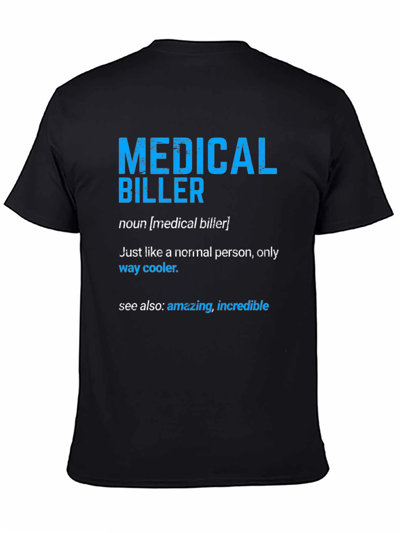 Black Medical Biller Definition T-Shirt view 4