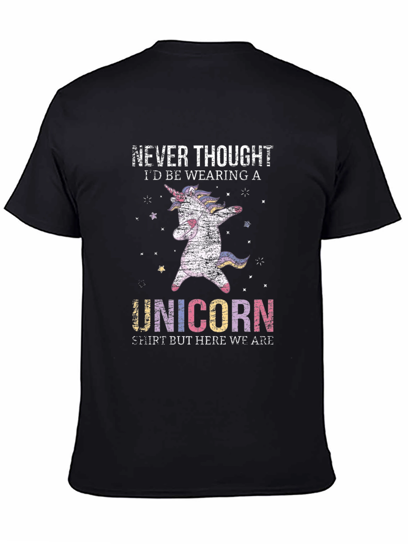 Dabbing Unicorn Graphic Tee - Never Thought... - 4