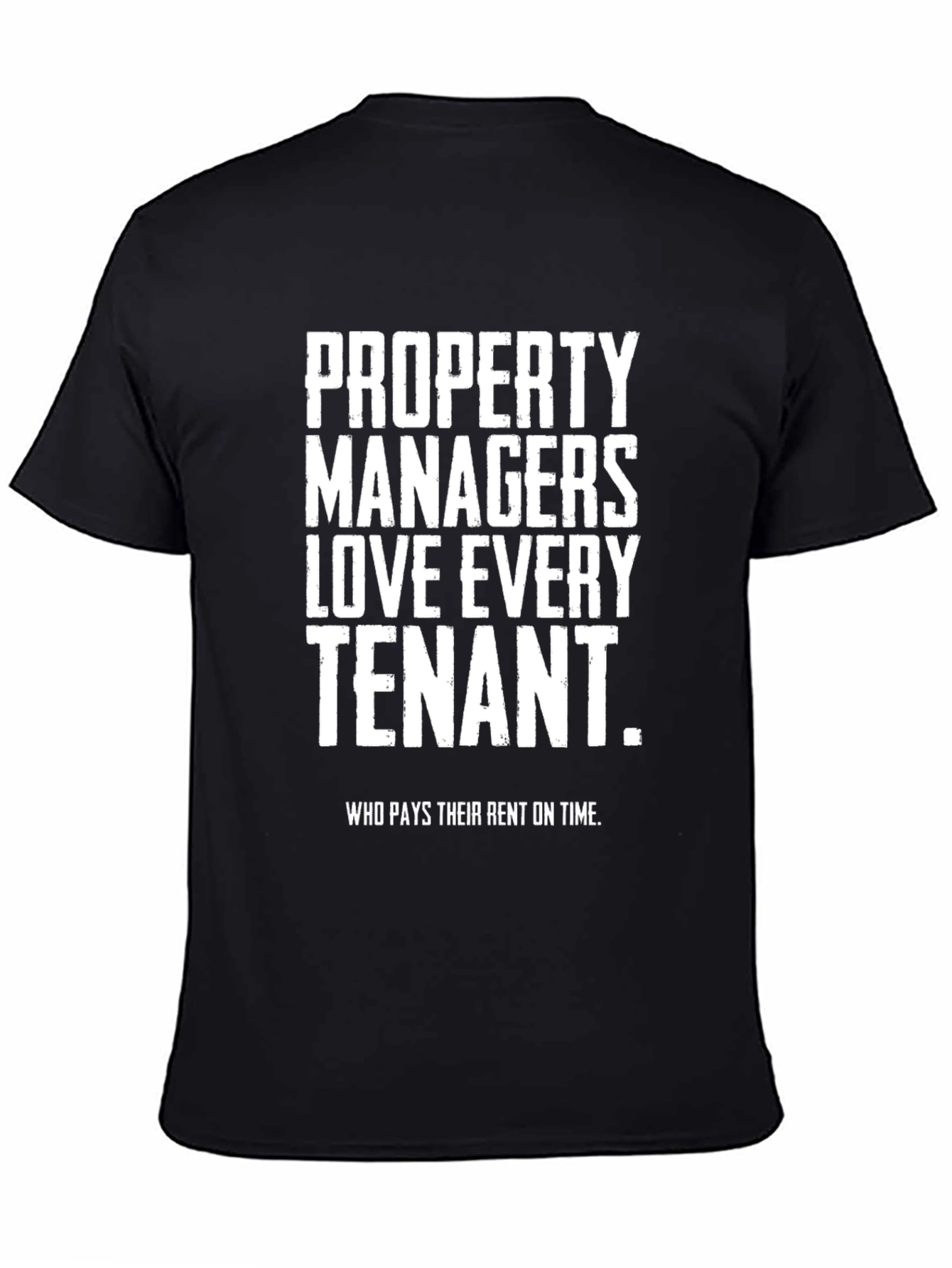 Black Property Manager Humor T-Shirt view 4