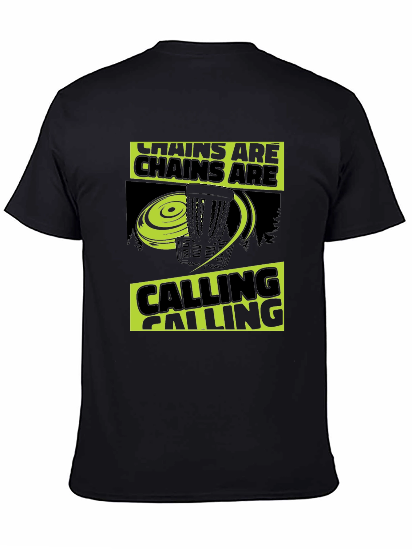 Black Chains Are Calling Disc Golf T-Shirt view 4