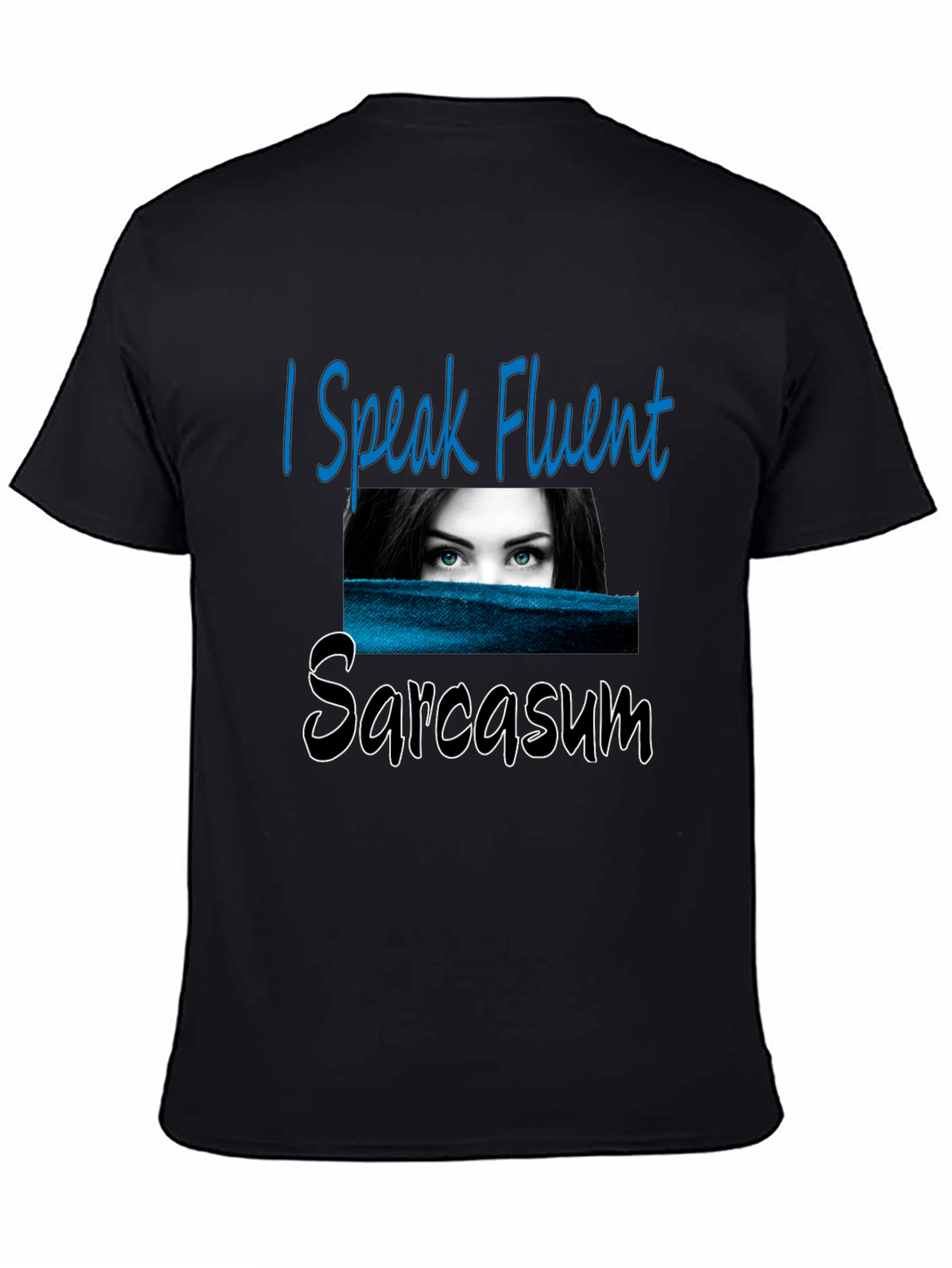 Black Fluent Sarcasm Graphic Tee - Unisex Black T-Shirt view 4