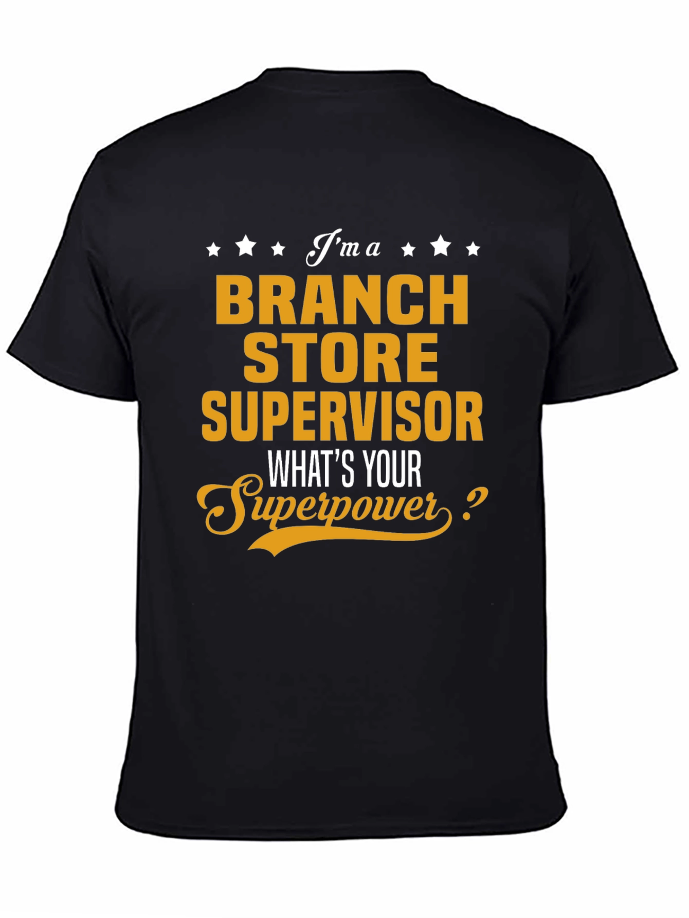 Black Branch Store Supervisor Superpower T-Shirt view 4
