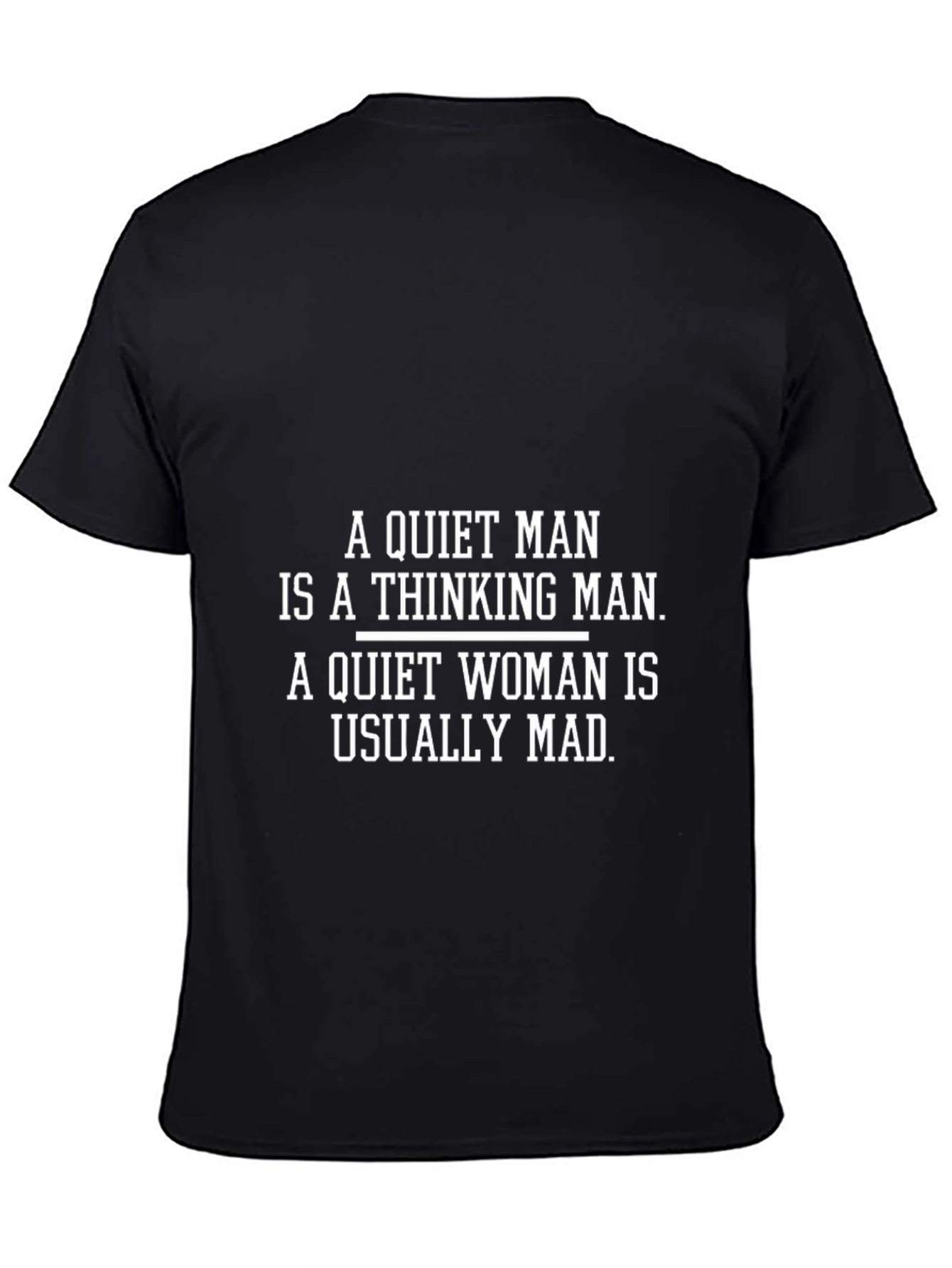 Black Funny Quiet Man Thinking Mad Woman T-Shirt view 4