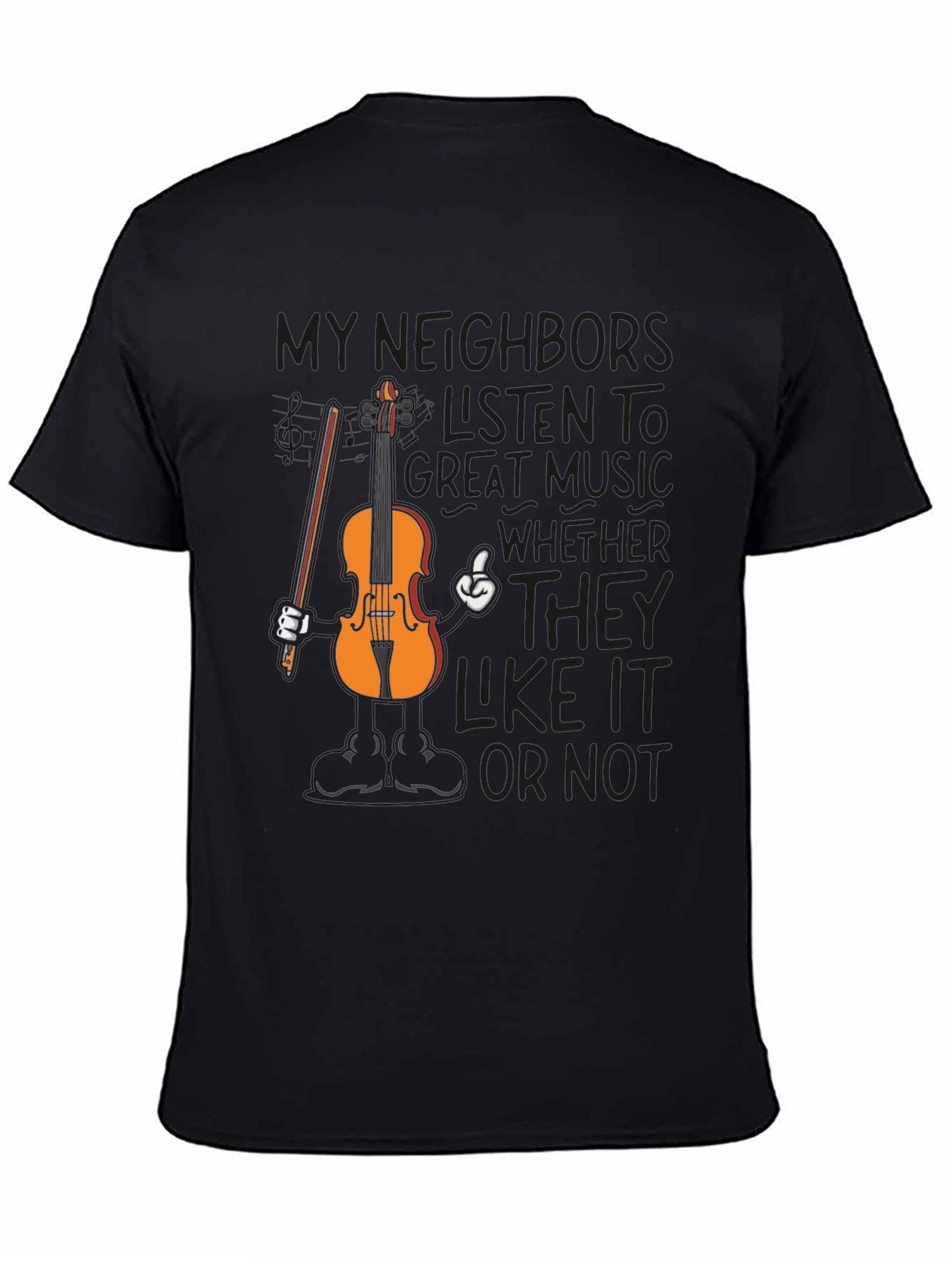Black Funny Music T-Shirt - My Neighbors Listen To Great Music view 4