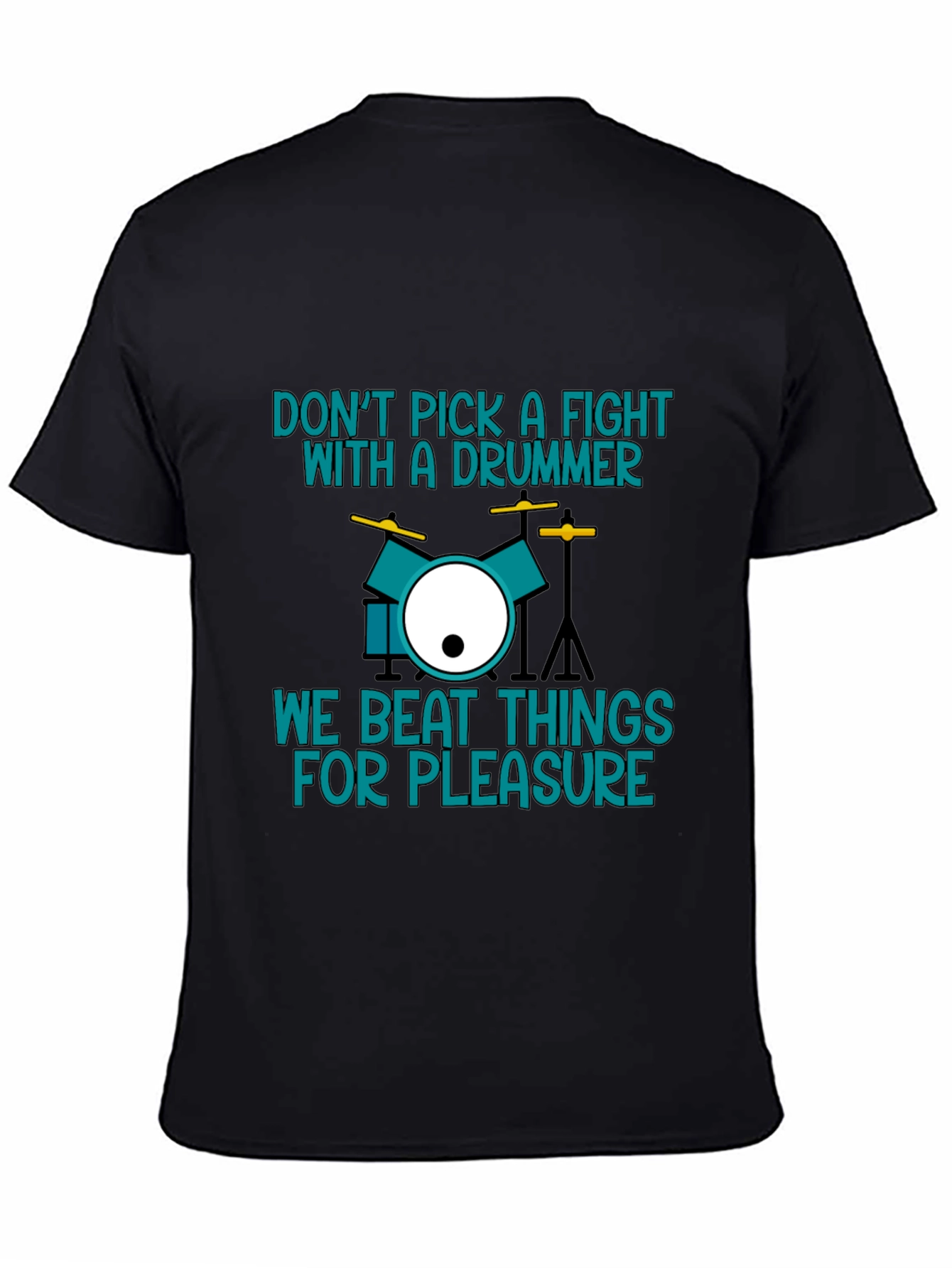 Black Drummer T-Shirt: Don't Pick a Fight! view 4
