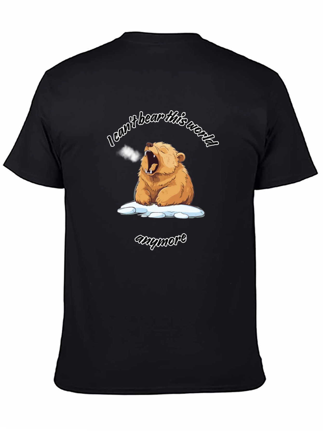 Black I Can't Bear This World T-Shirt view 4