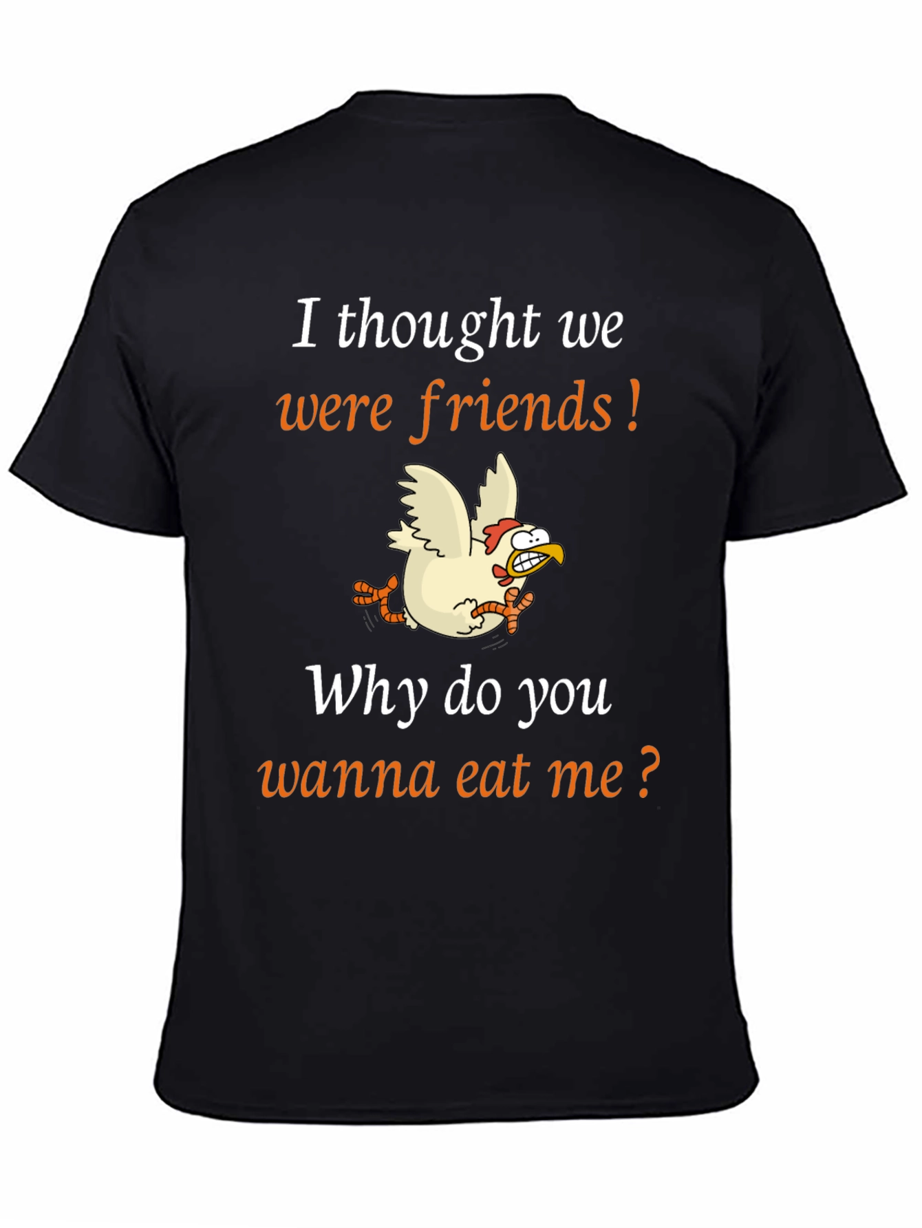 Black Funny Chicken T-Shirt - I Thought We Were Friends view 4