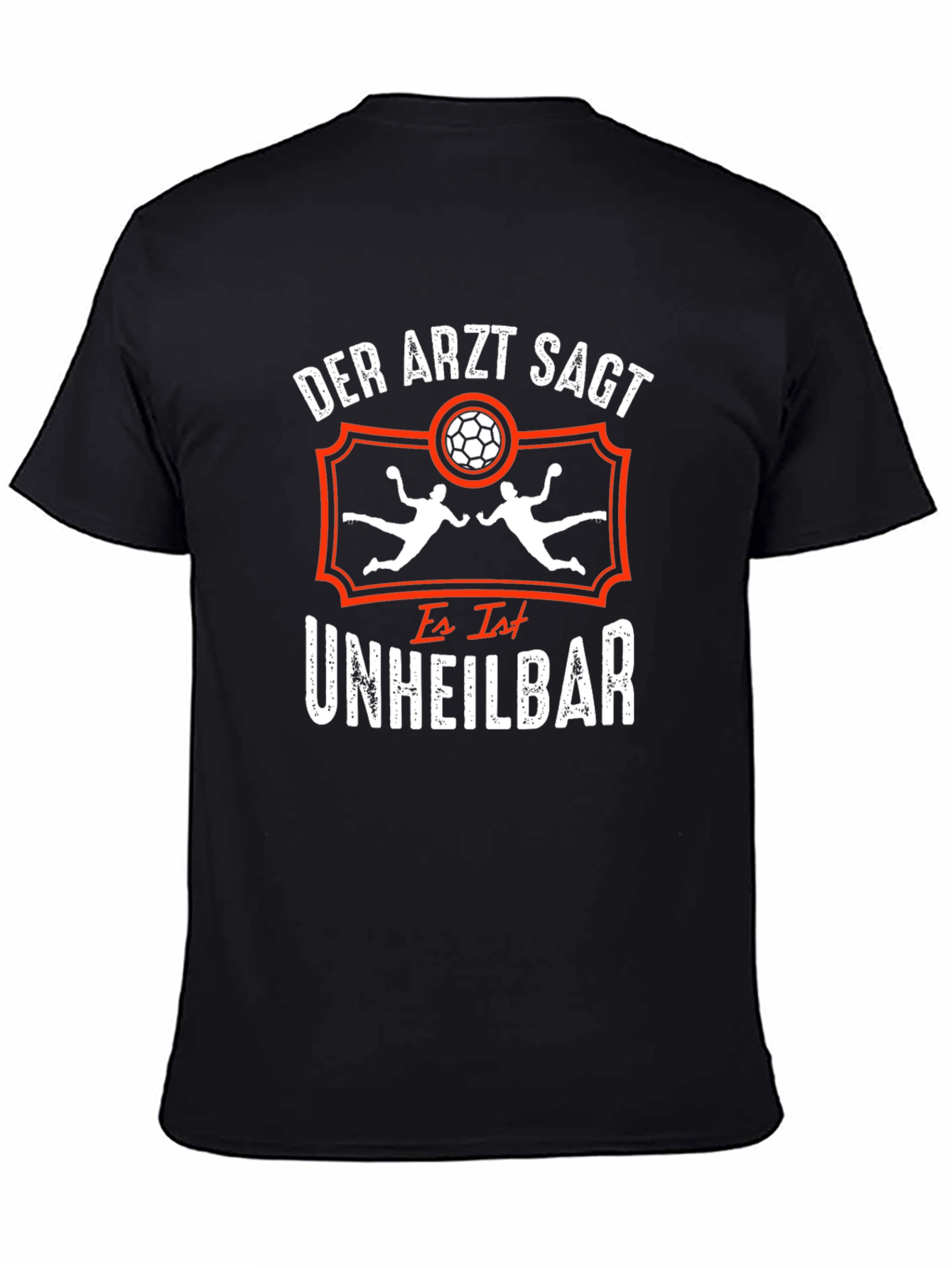 Black Handball Addict T-Shirt: Der Arzt Sagt Unheilbar view 4